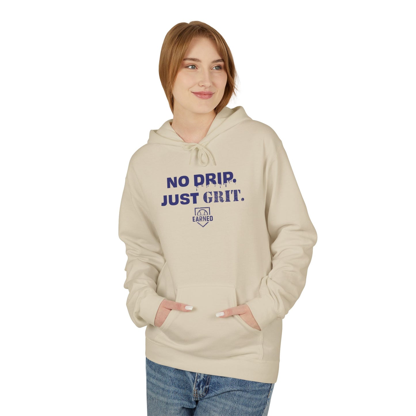 NO DRIP. JUST GRIT. Hoodie (Dark Blue Font)