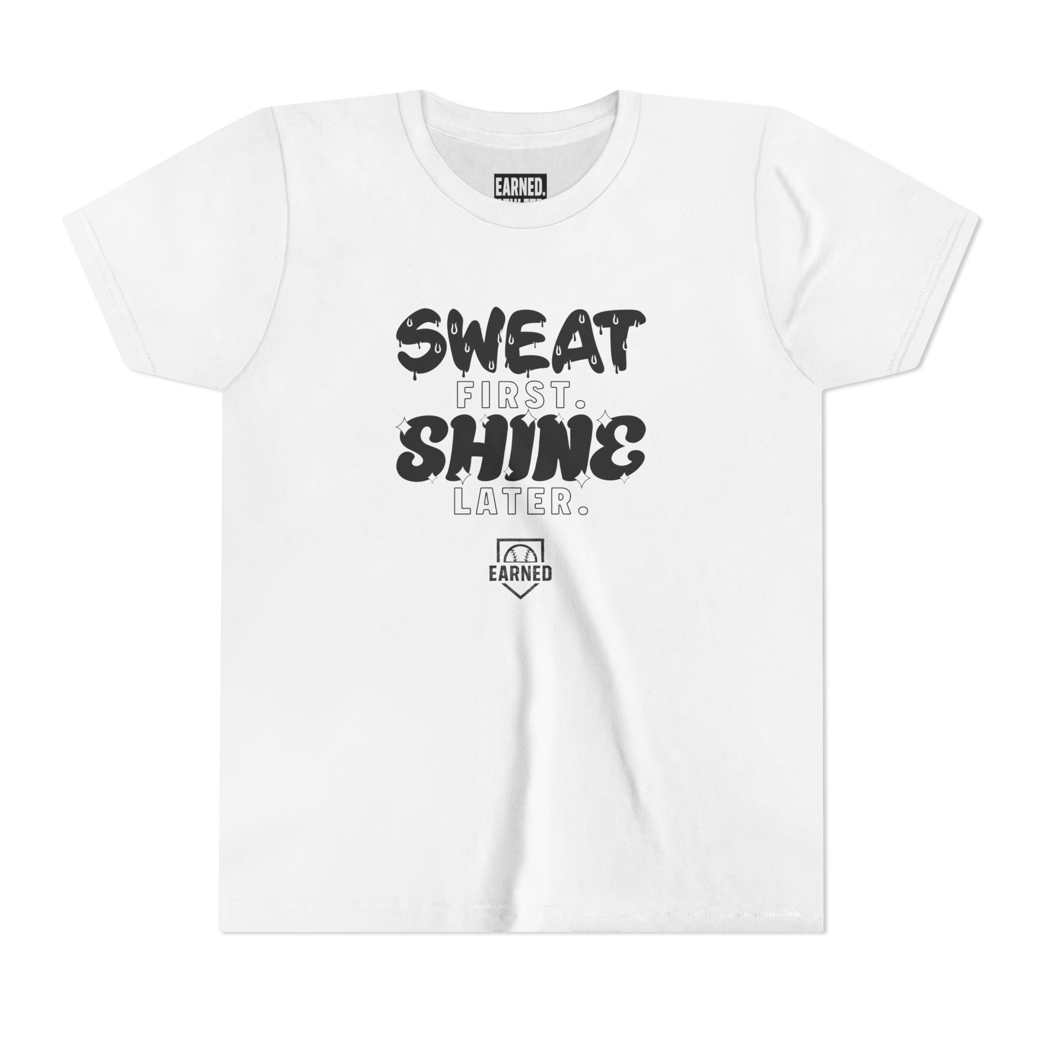 SWEAT FIRST. SHINE LATER. Youth Tee (Black Font)