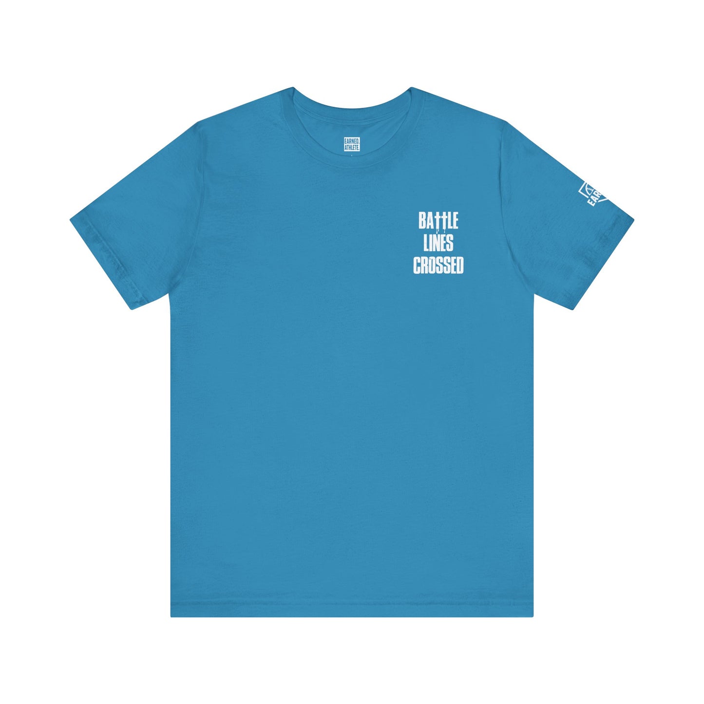 "BATTLE LINES CROSSED" Tee (White Font)