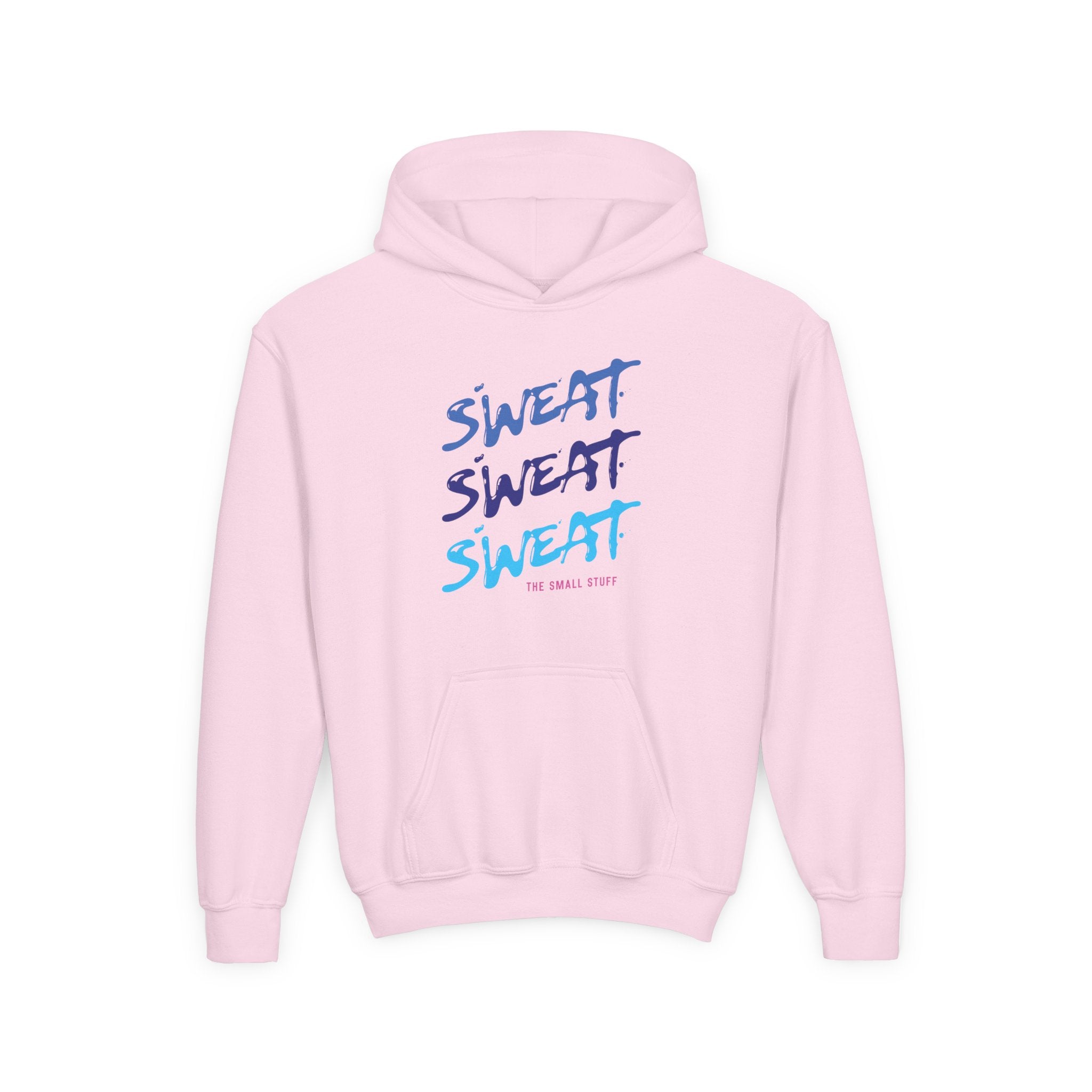 SWEAT THE SMALL STUFF Youth Hoodie