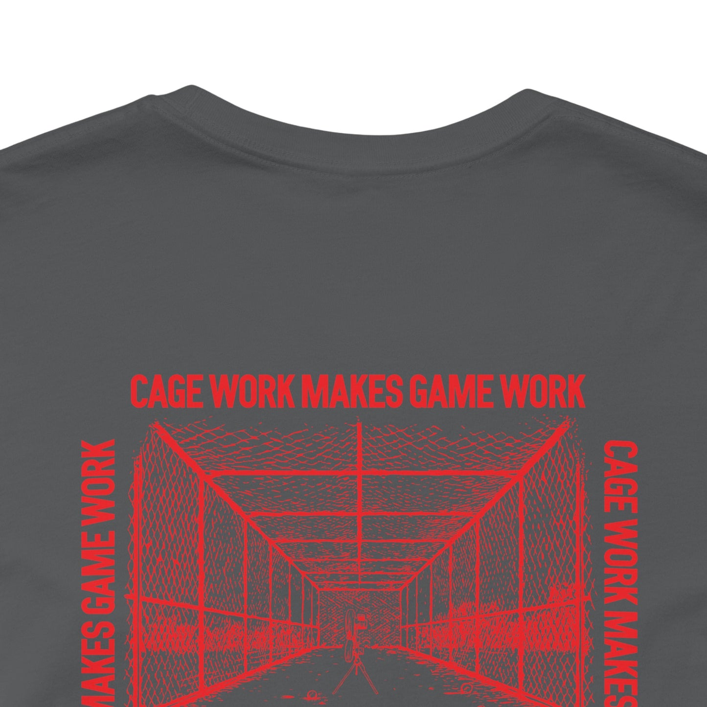 CAGE WORK MAKES GAME WORK Tee (Red Font)
