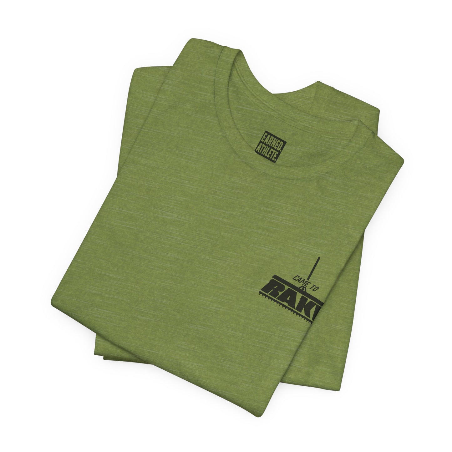 CAME TO RAKE Tee (Black Font)