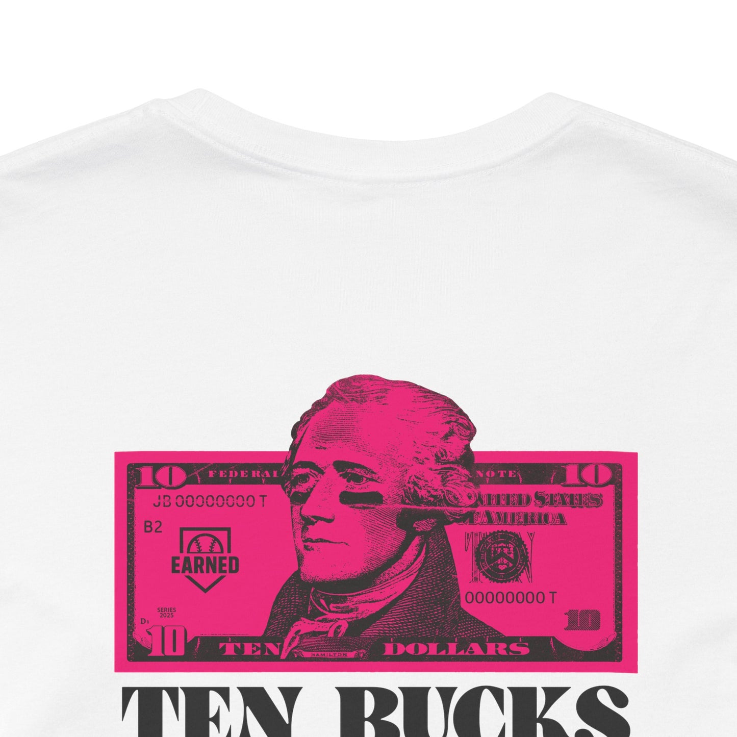 TEN BUCKS SAYS I RAKE Tee (Pink Font)