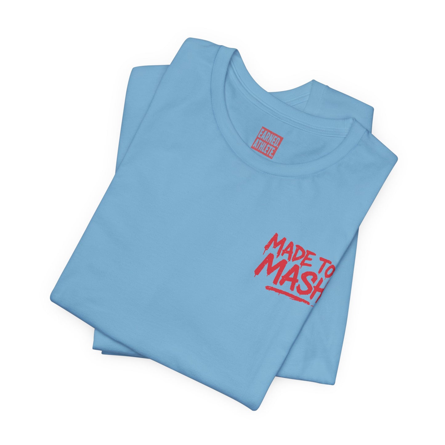 MADE TO MASH Tee