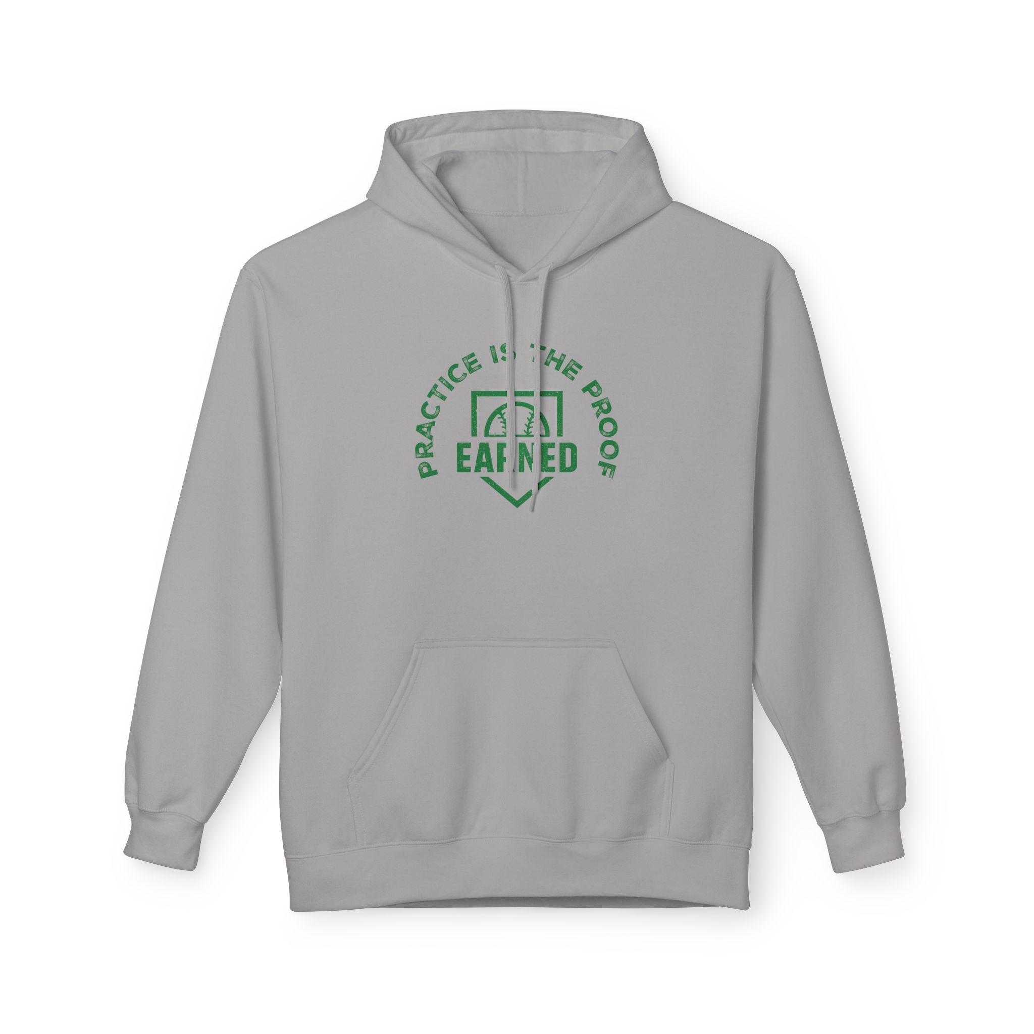PRACTICE IS THE PROOF Hoodie (Green Font)
