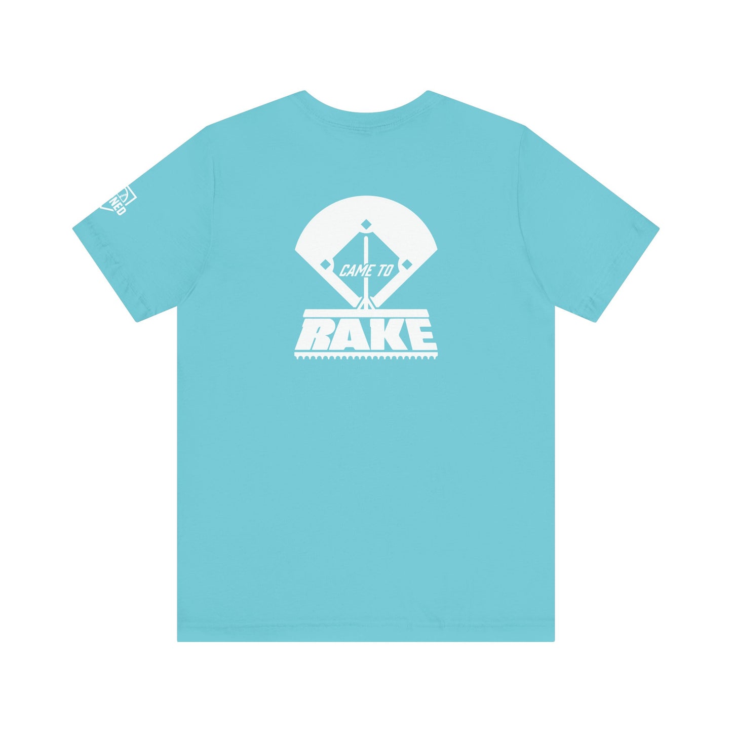 CAME TO RAKE Tee (White Font)