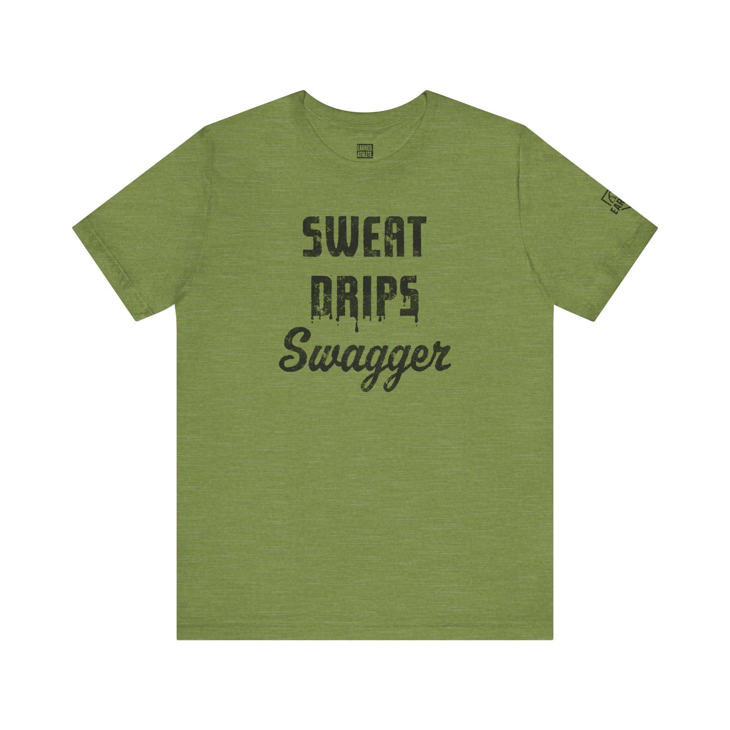 SWEAT DRIPS SWAGGER Tee (Black Font)