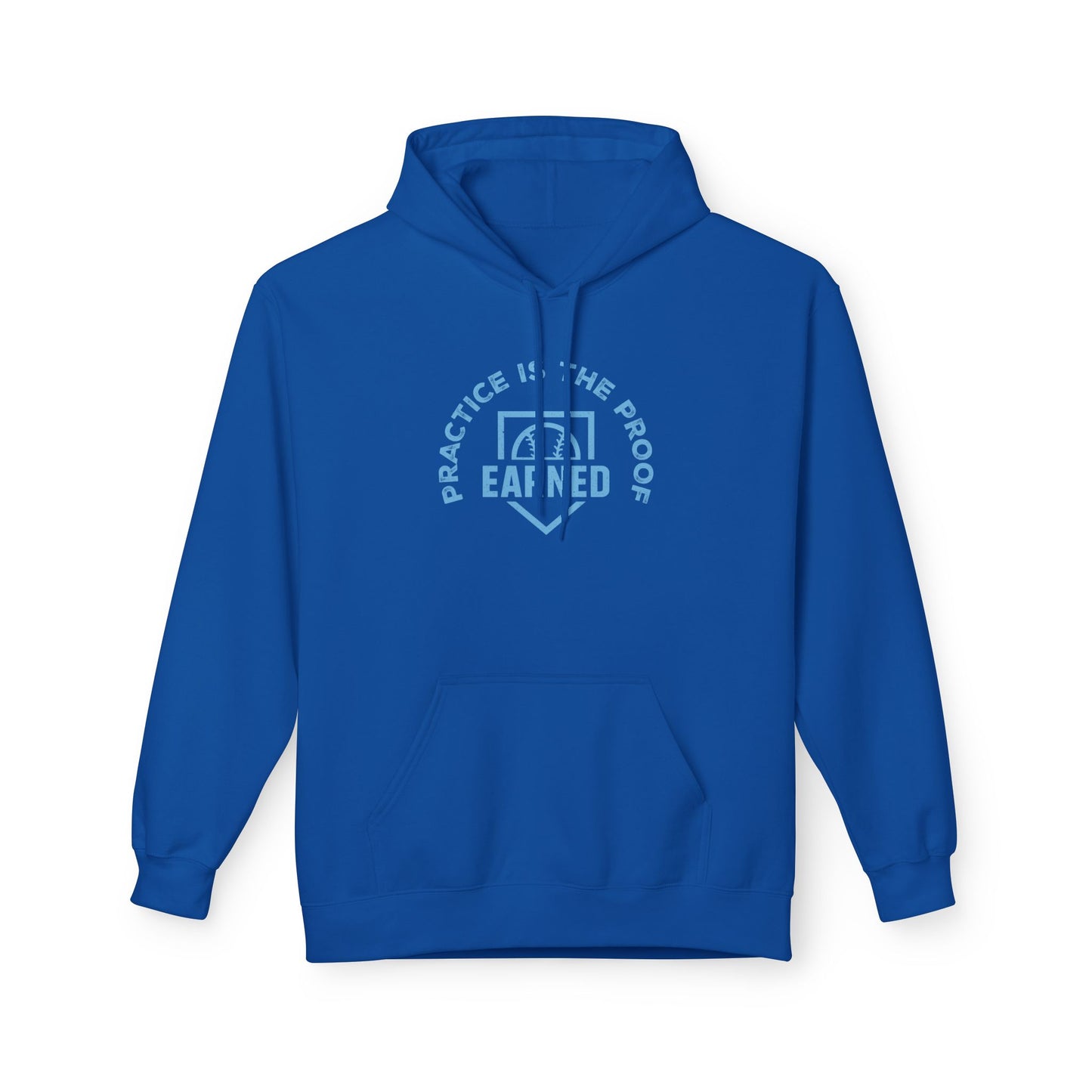PRACTICE IS THE PROOF Adult Hoodie (Light Blue Font)