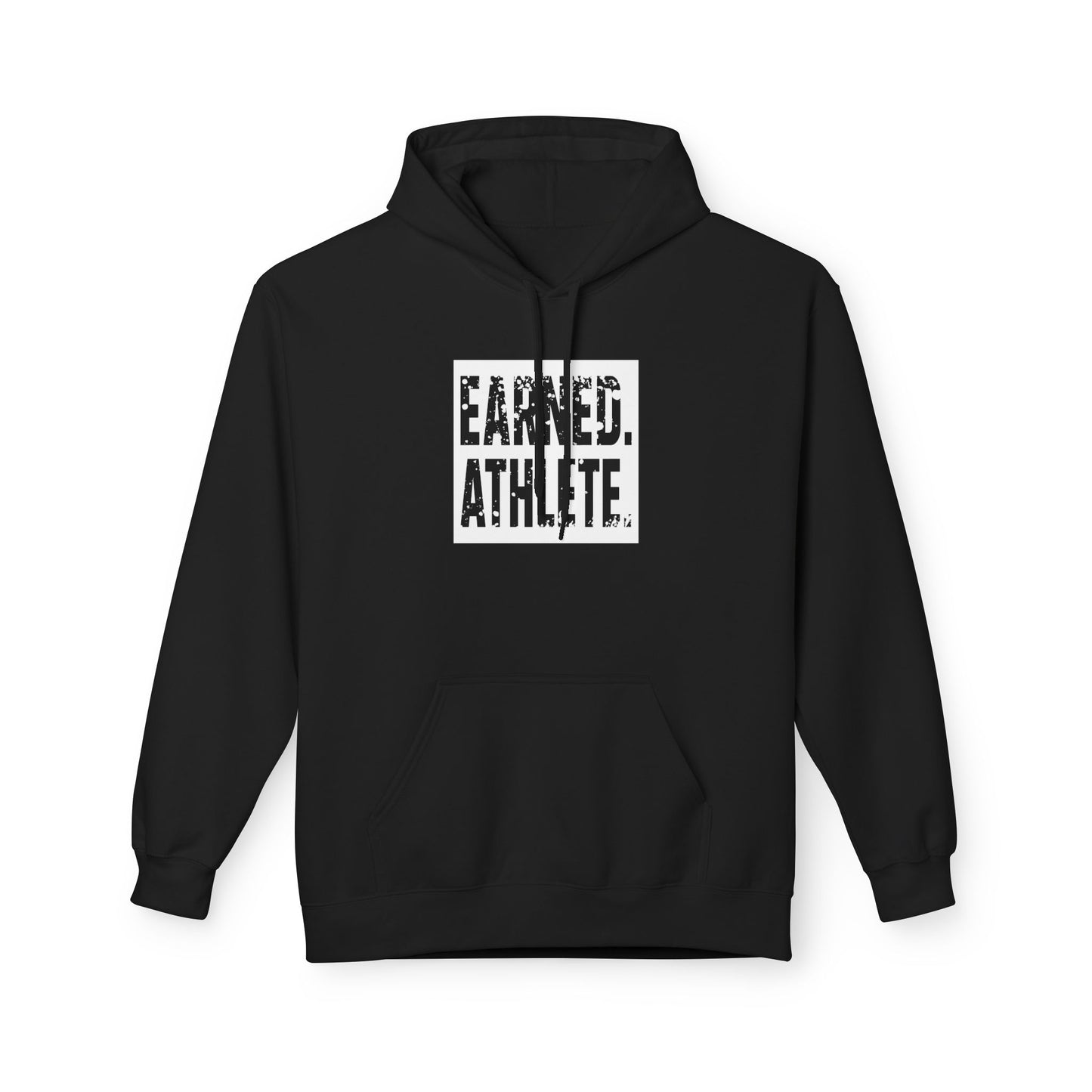 EARNED. ATHLETE. Hoodie (White Logo)