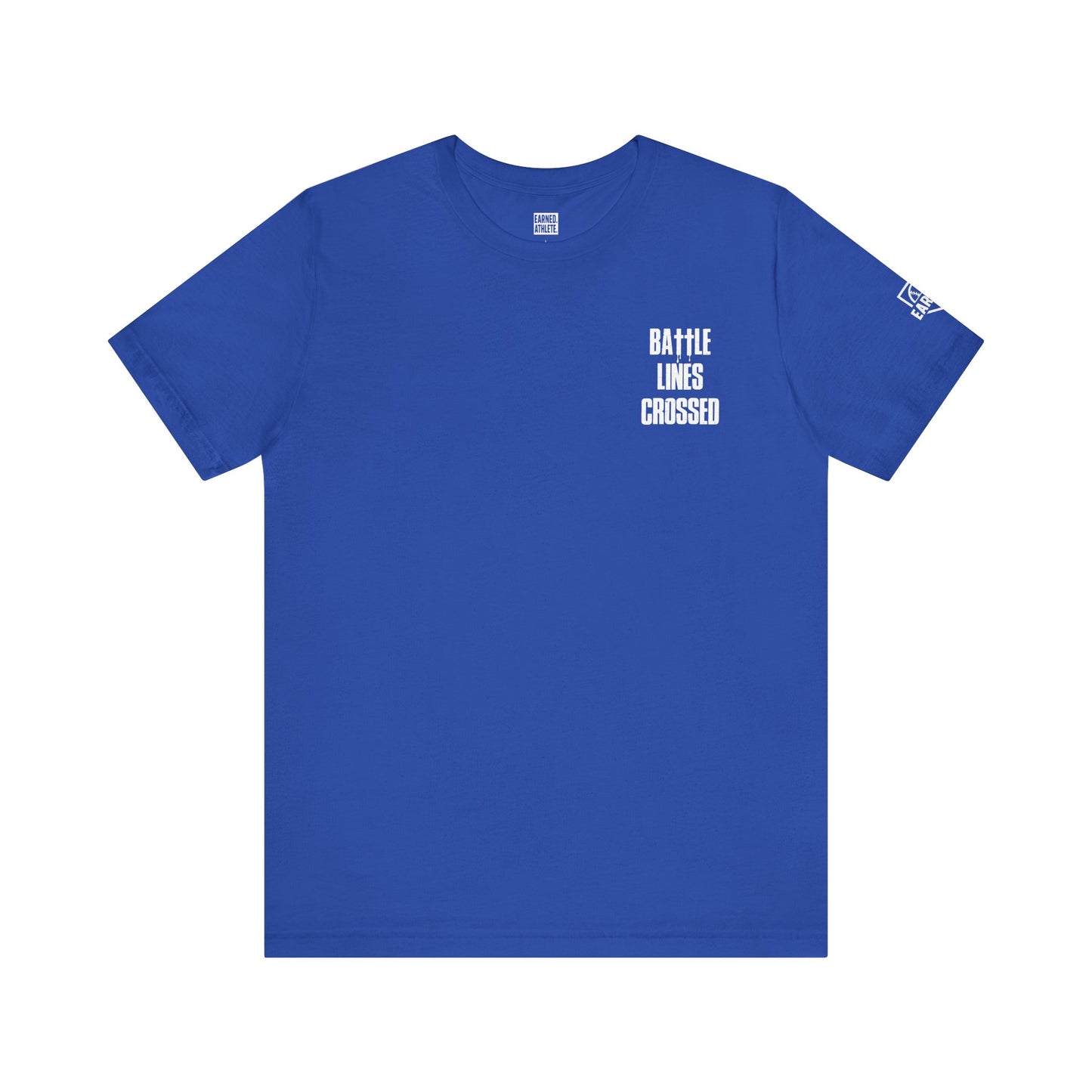 "BATTLE LINES CROSSED" Tee (White Font)