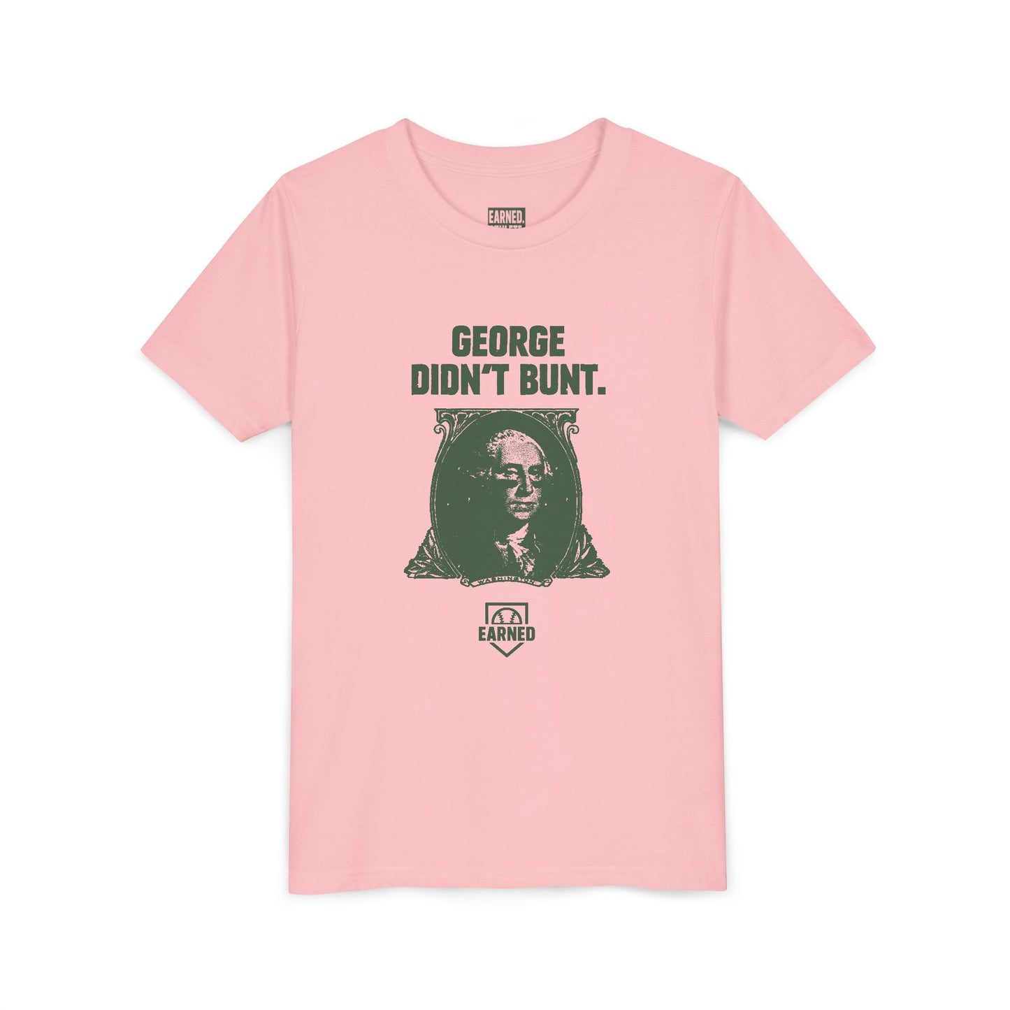 GEORGE DIDN'T BUNT Youth Tee (Green Font)