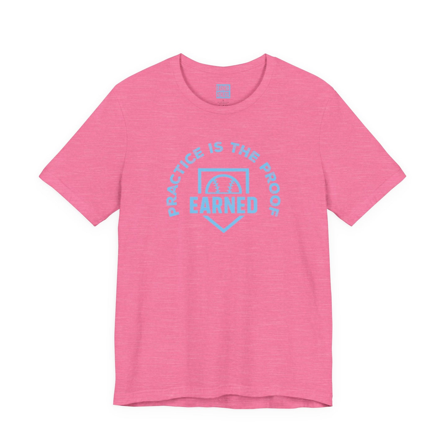 PRACTICE IS THE PROOF Tee
