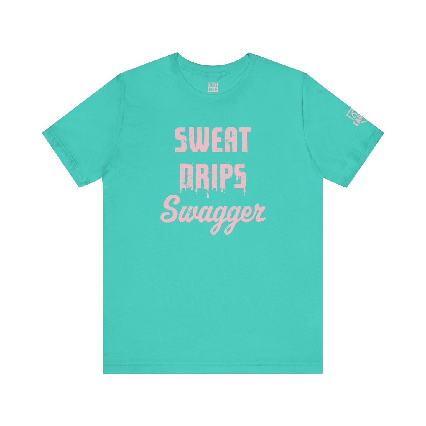 SWEAT DRIPS SWAGGER Tee (Pink Font)