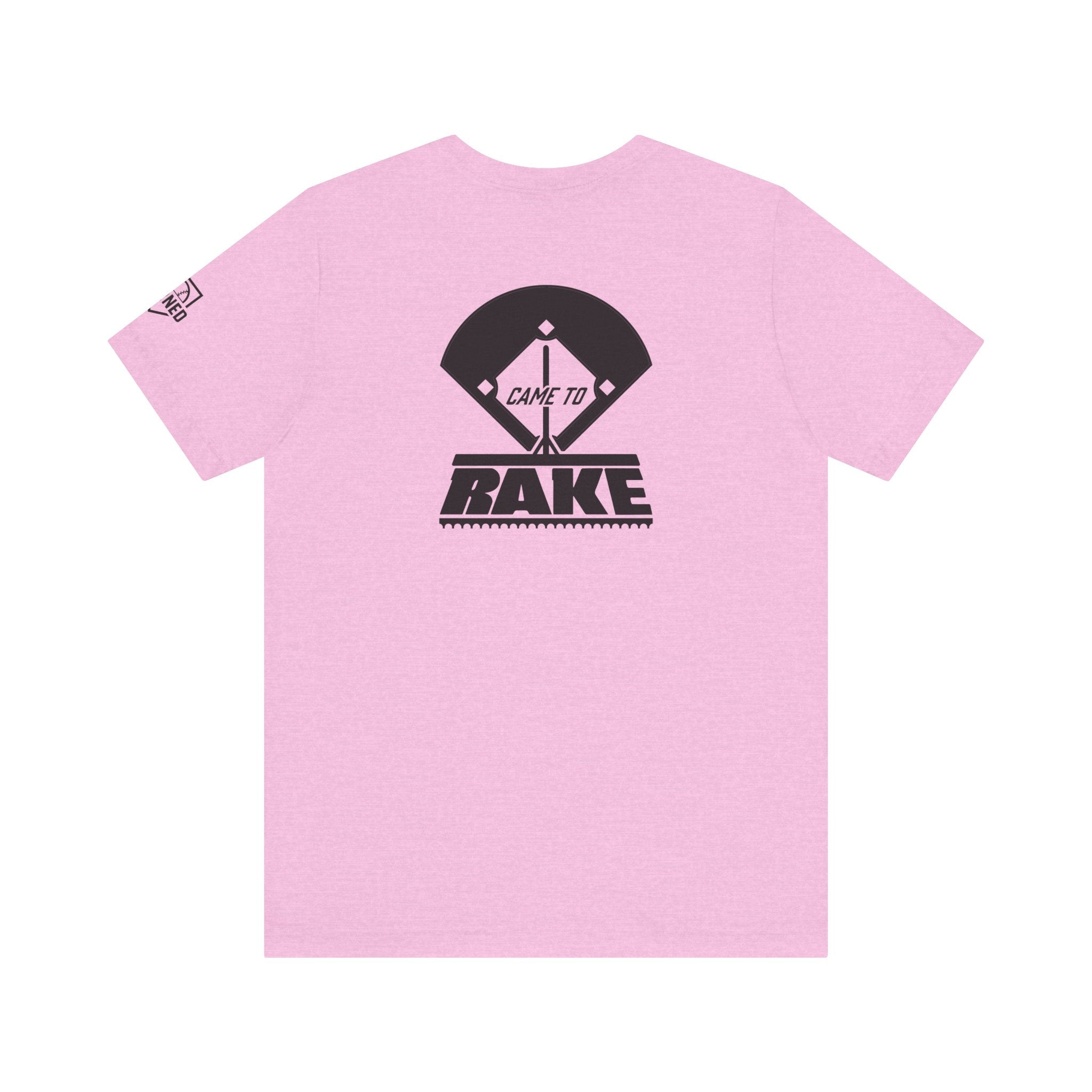 CAME TO RAKE Tee (Black Font)