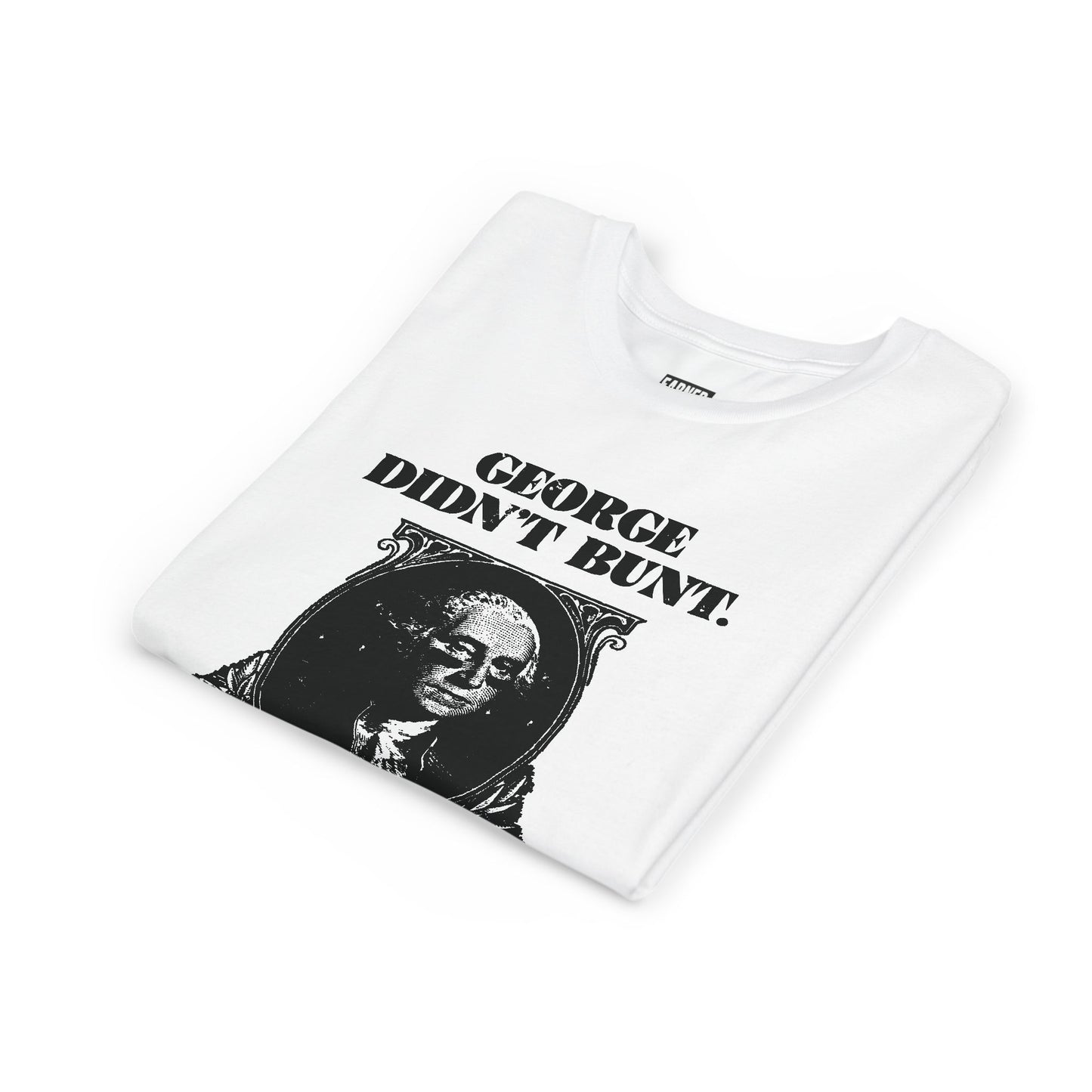 GEORGE DIDN'T BUNT Youth Tee (Black Font)