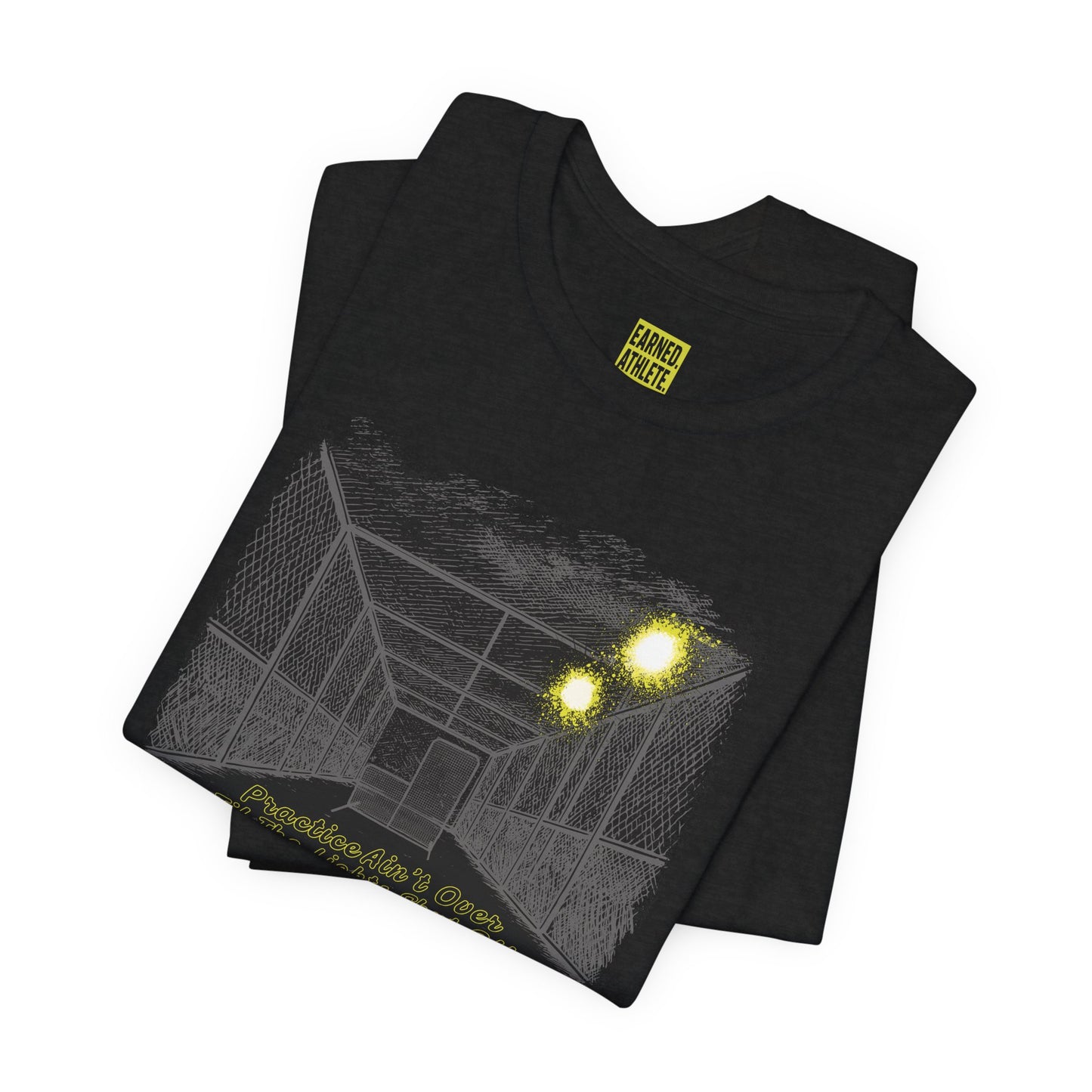 PRACTICE AIN'T OVER TILL THE LIGHTS SHUT OFF Tee (Dark)