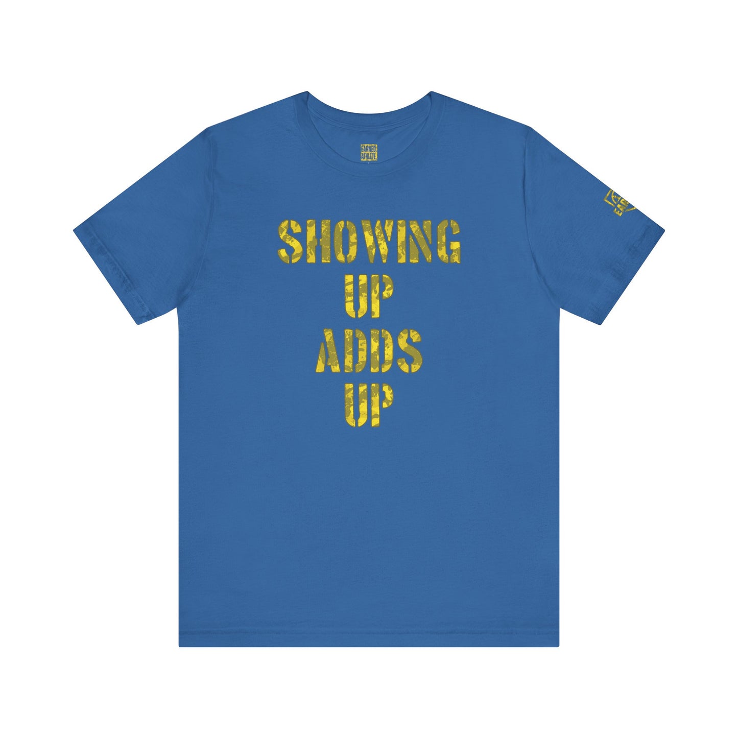 SHOWING UP ADDS UP Tee (Yellow Camo Font)