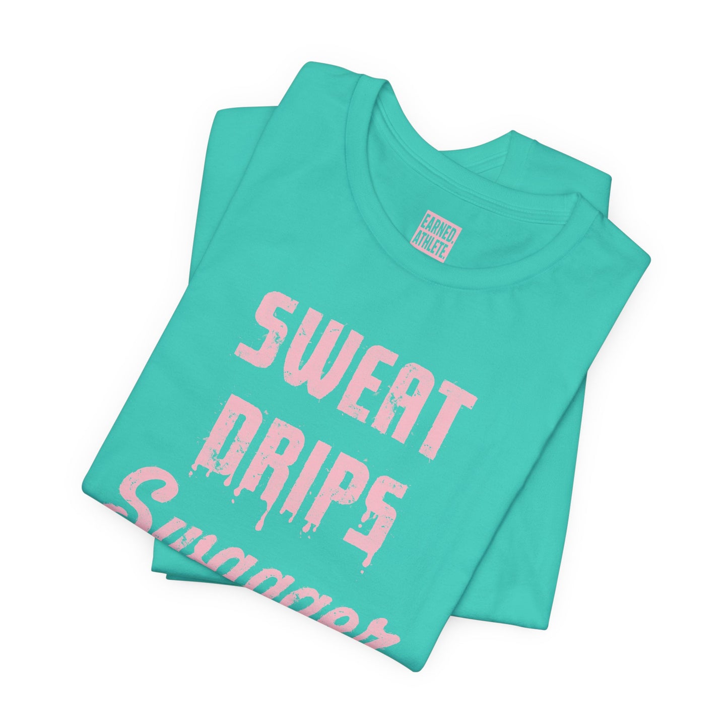 SWEAT DRIPS SWAGGER Tee (Pink Font)