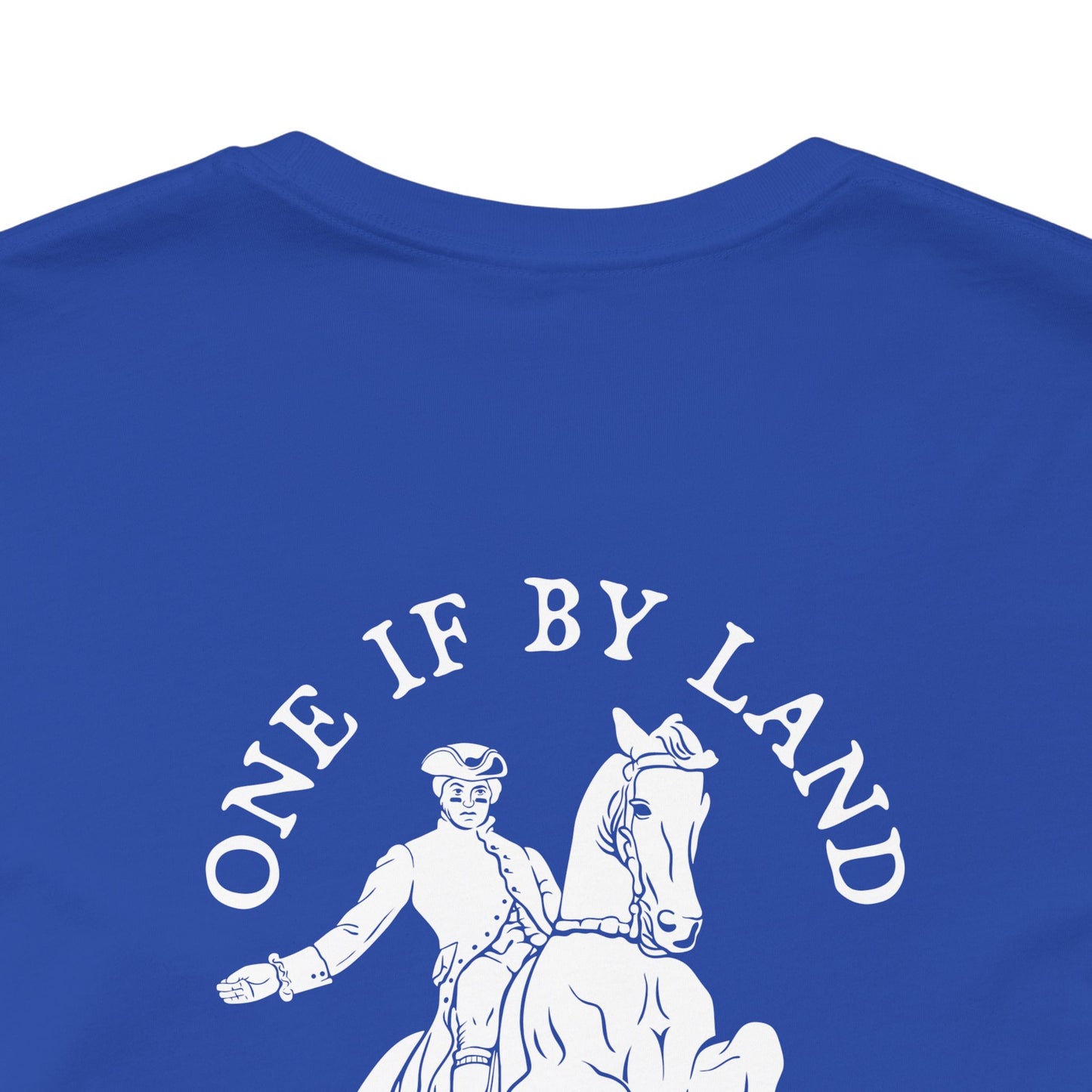ONE IF BY LAND, TWO IF IT'S A DOUBLE Tee (Paul Revere White)