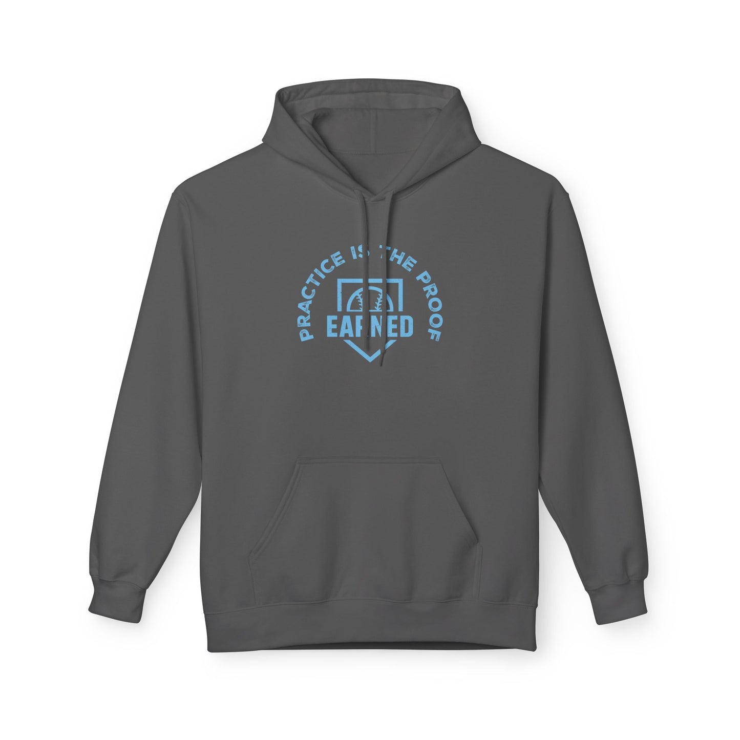 PRACTICE IS THE PROOF Adult Hoodie (Light Blue Font)