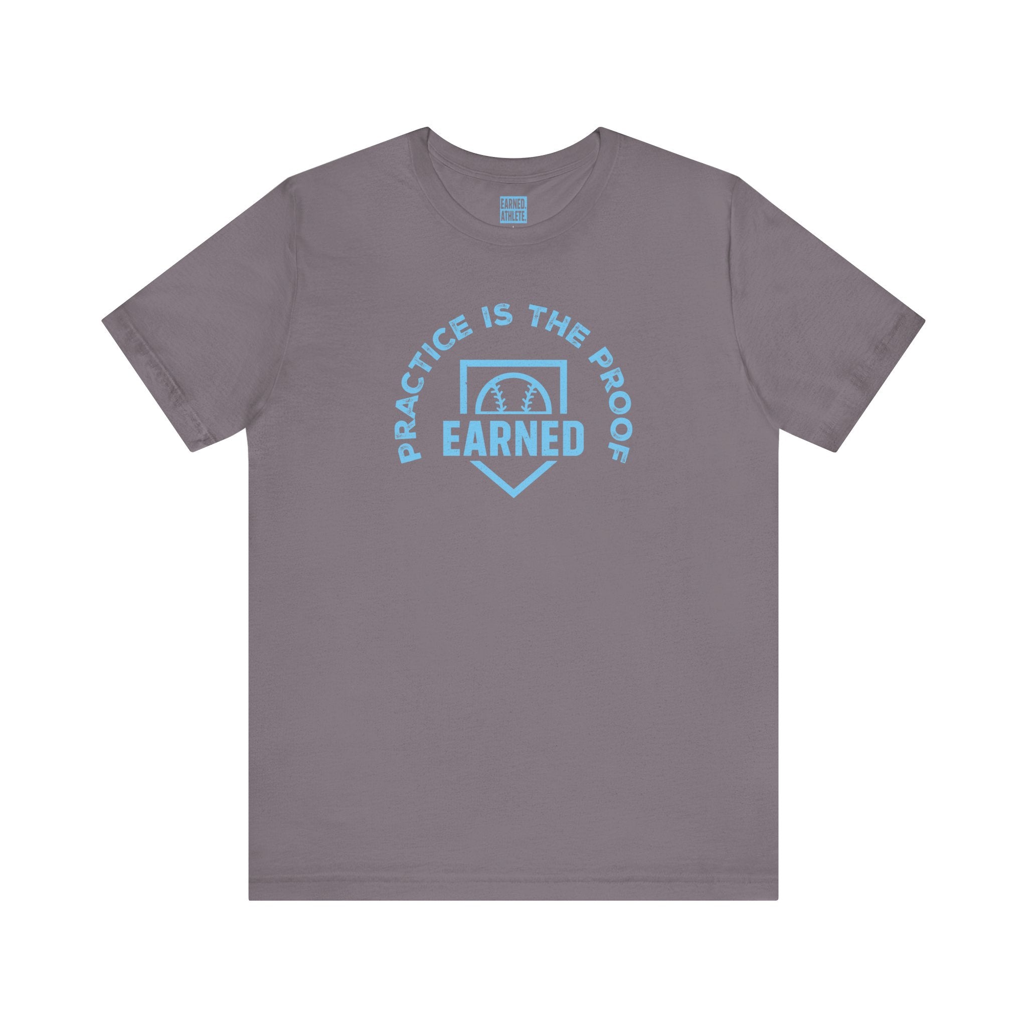 PRACTICE IS THE PROOF Tee