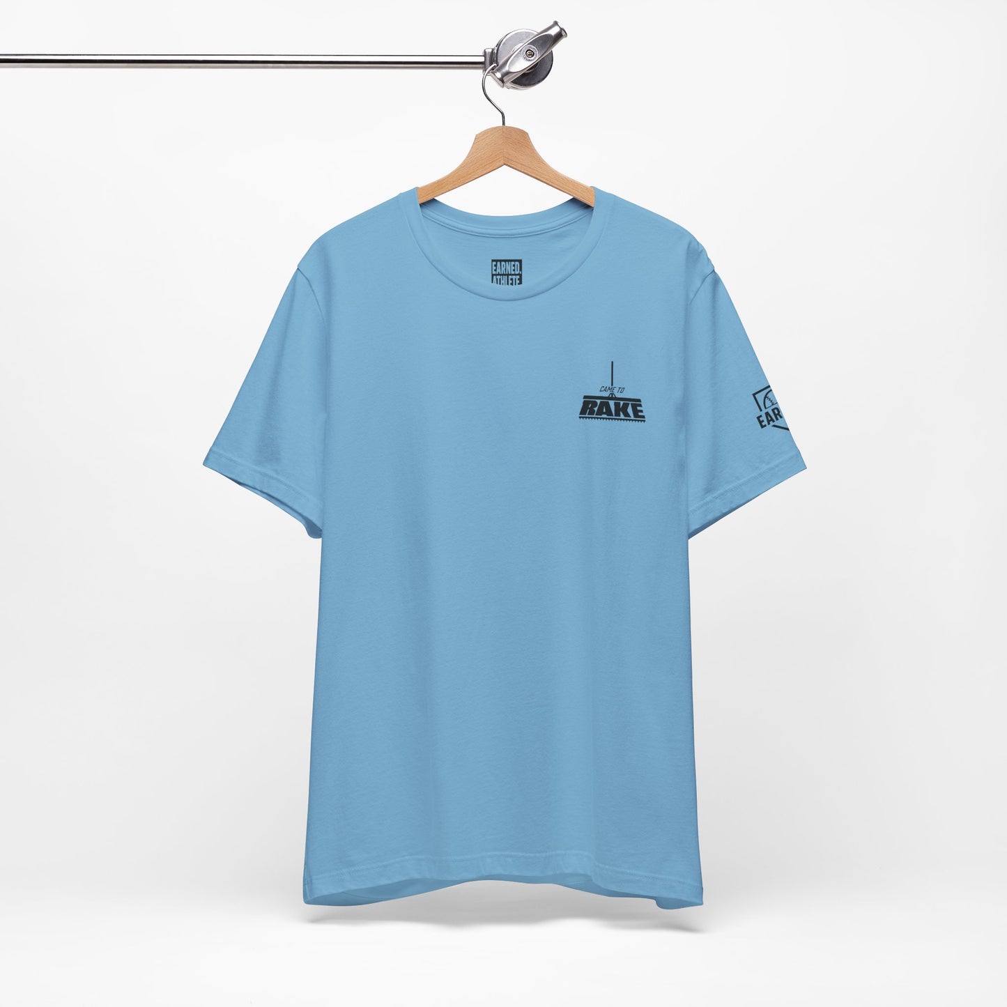 CAME TO RAKE Tee (Black Font)