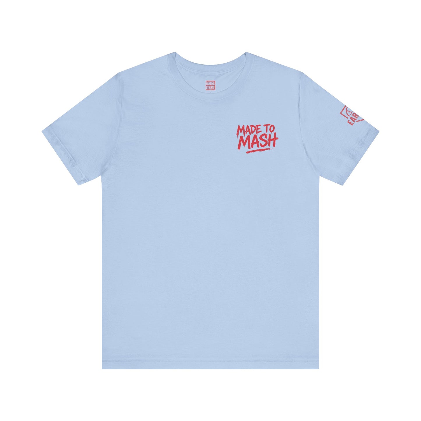 MADE TO MASH Tee