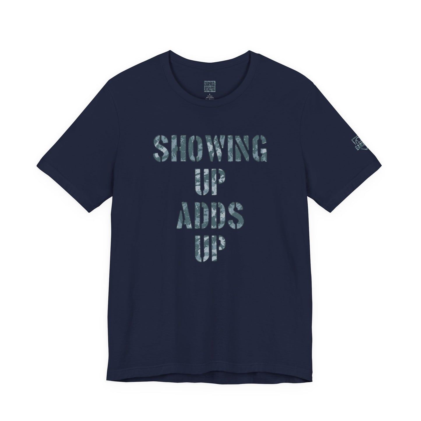 SHOWING UP ADDS UP TEE (White & Gray Camo Font)