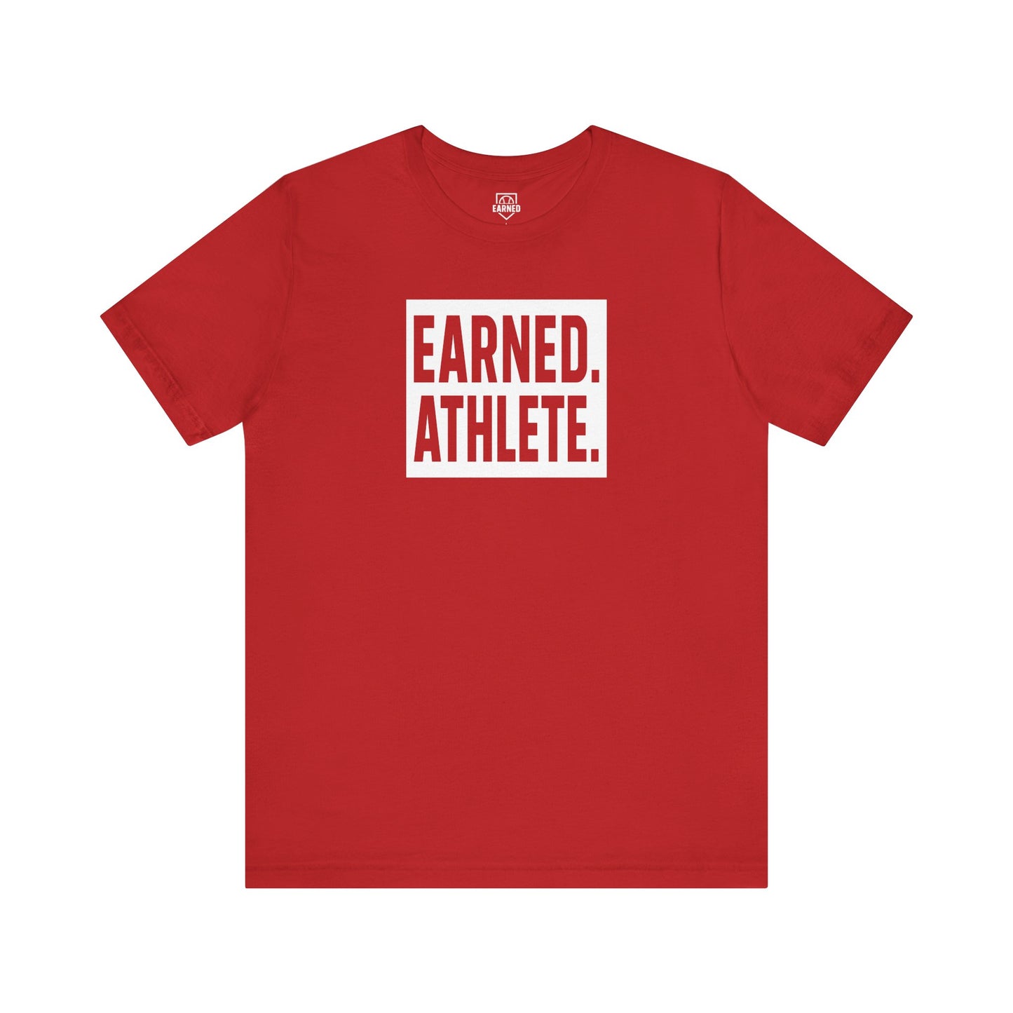 EARNED. ATHLETE. Tee (White Font)