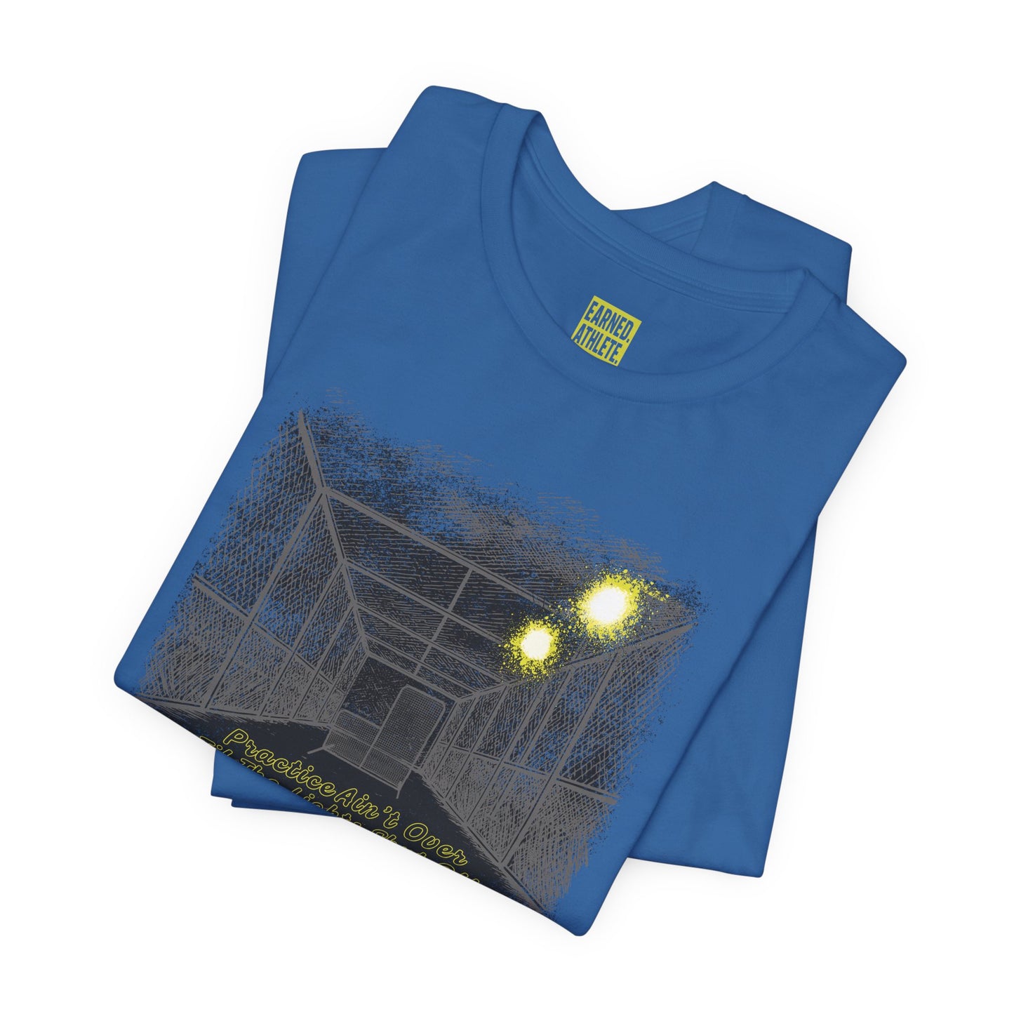 PRACTICE AIN'T OVER TILL THE LIGHTS SHUT OFF Tee (Dark)