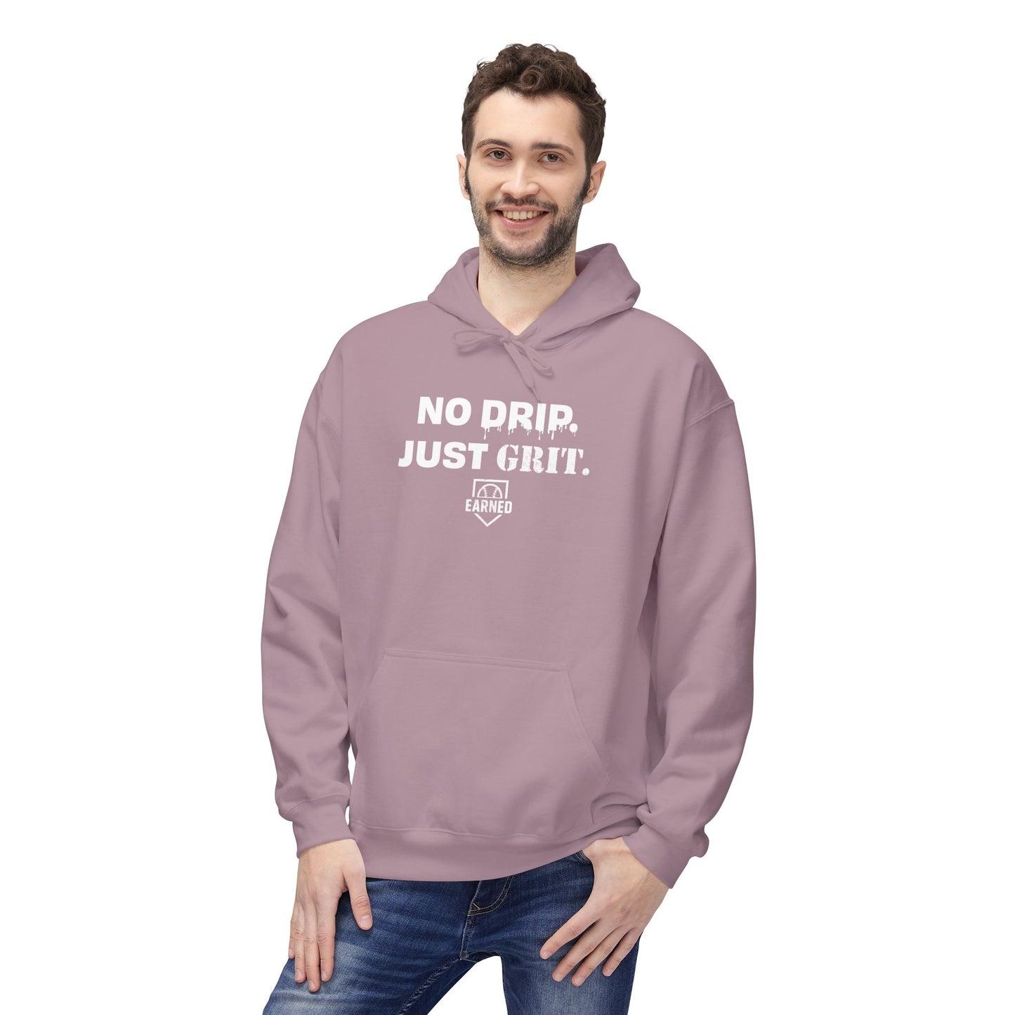 NO DRIP. JUST GRIT. Hoodie (White Font)