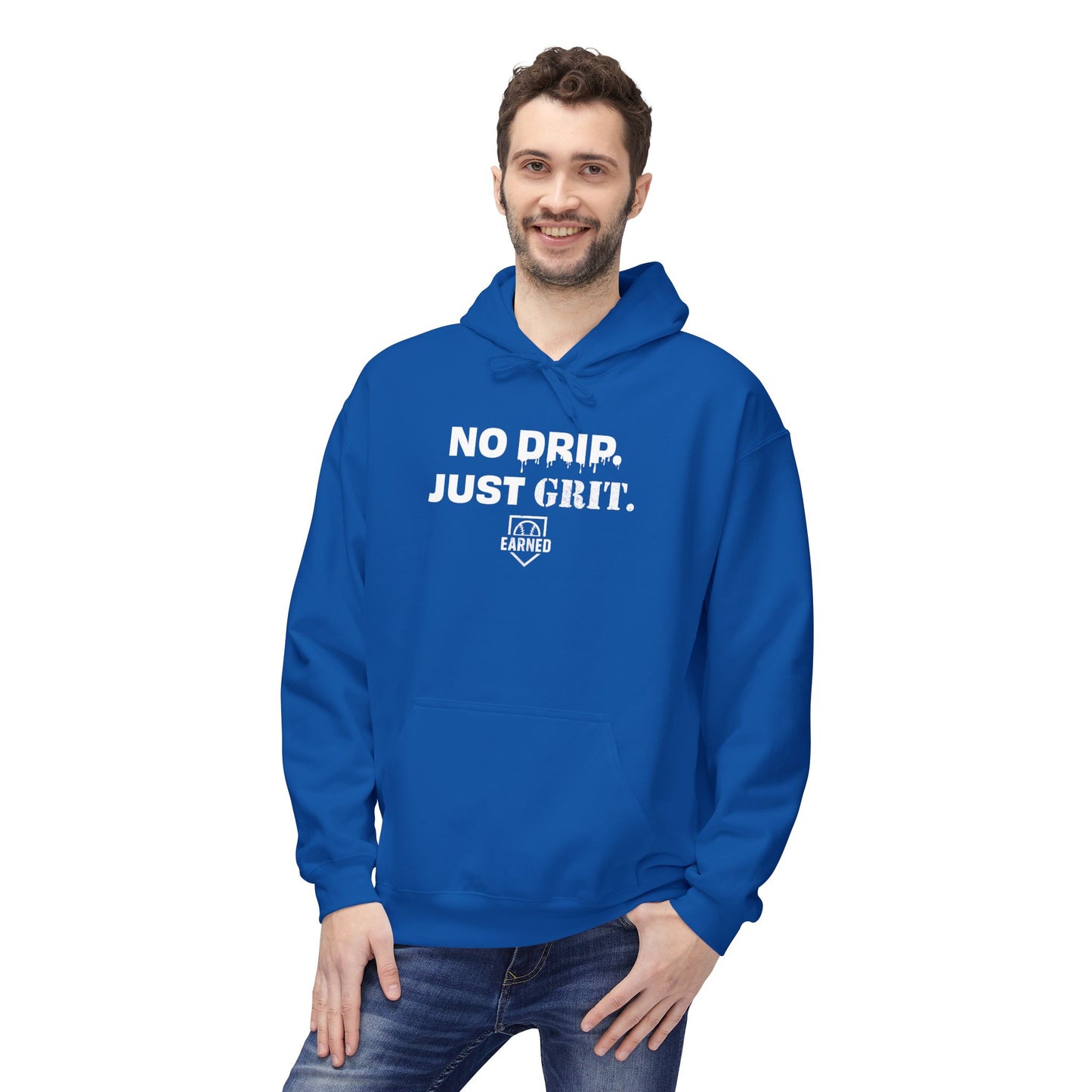 NO DRIP. JUST GRIT. Hoodie (White Font)
