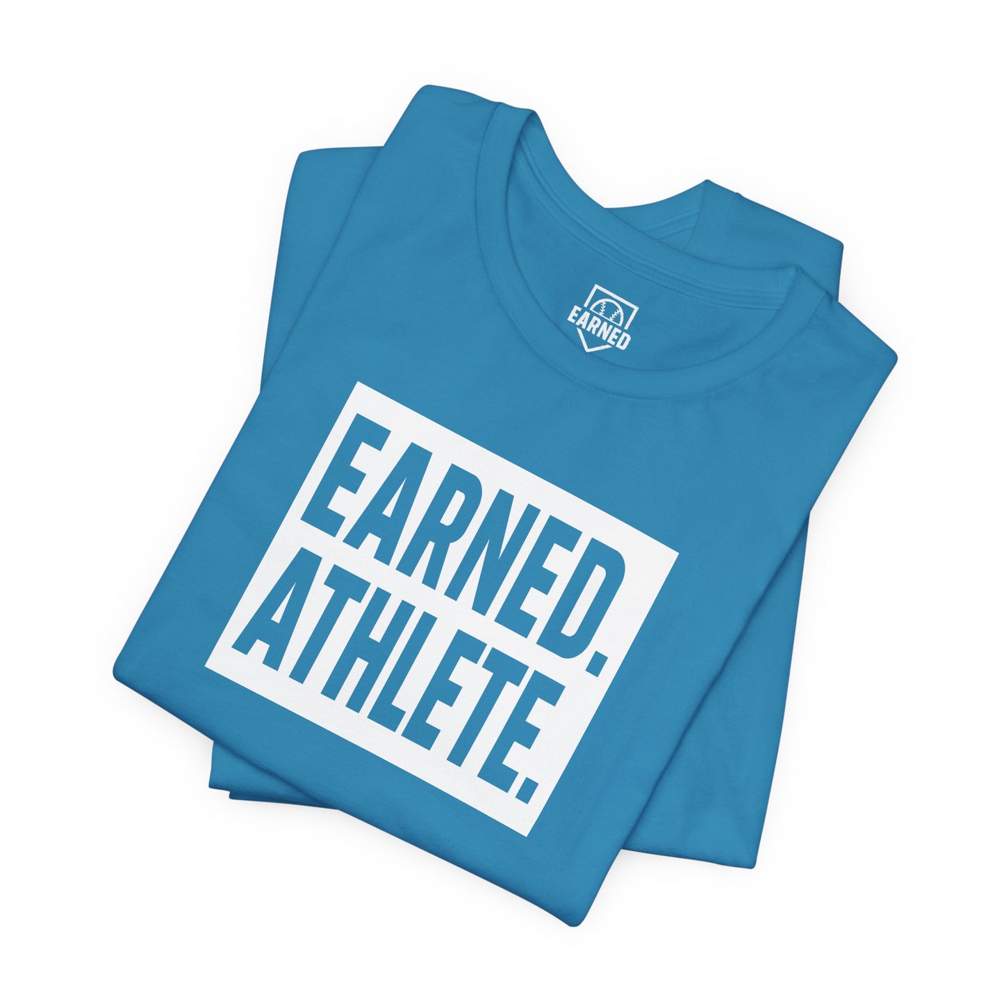 EARNED. ATHLETE. Tee (White Font)