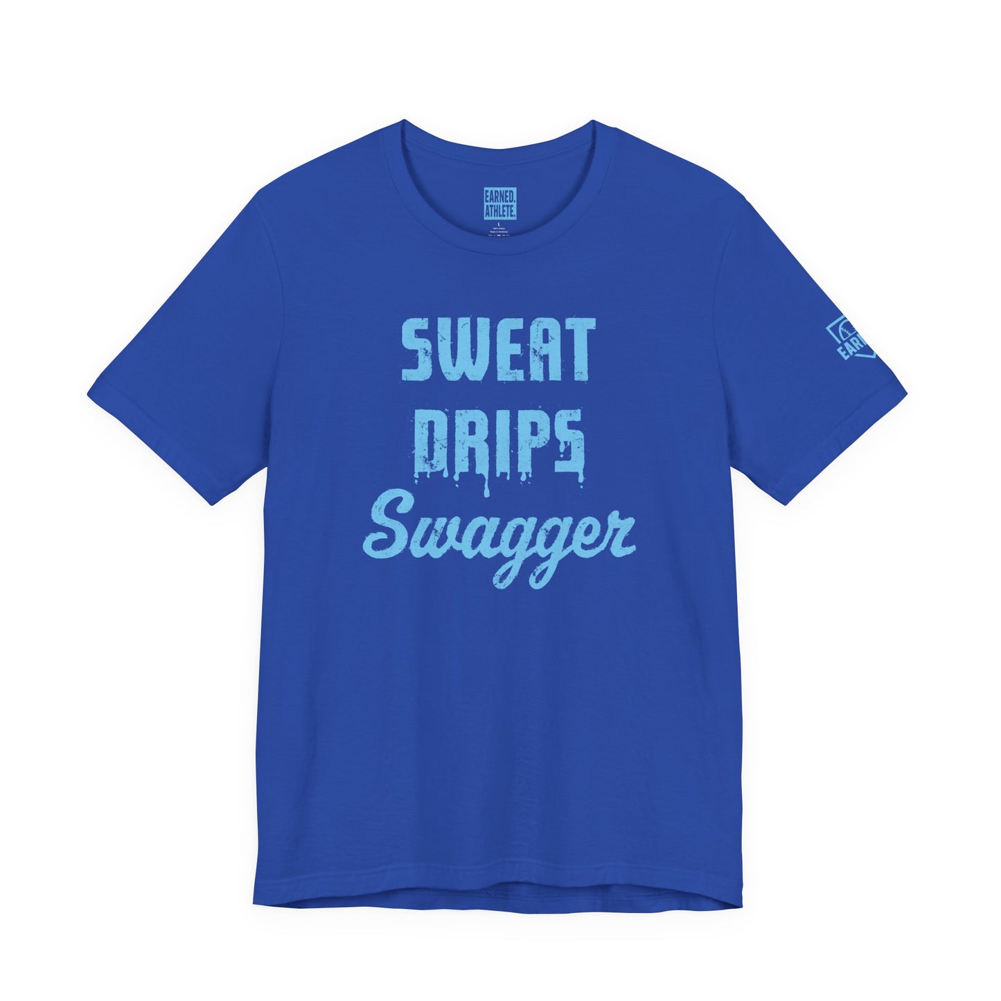 SWEAT DRIPS SWAGGER Tee (Blue Font)