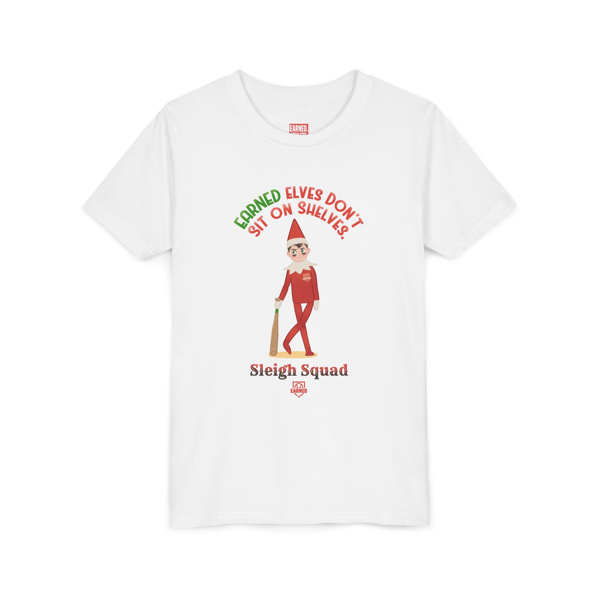 EARNED ELVES DON'T SIT ON SHELVES Youth Tee - SLEIGH SQUAD Collection