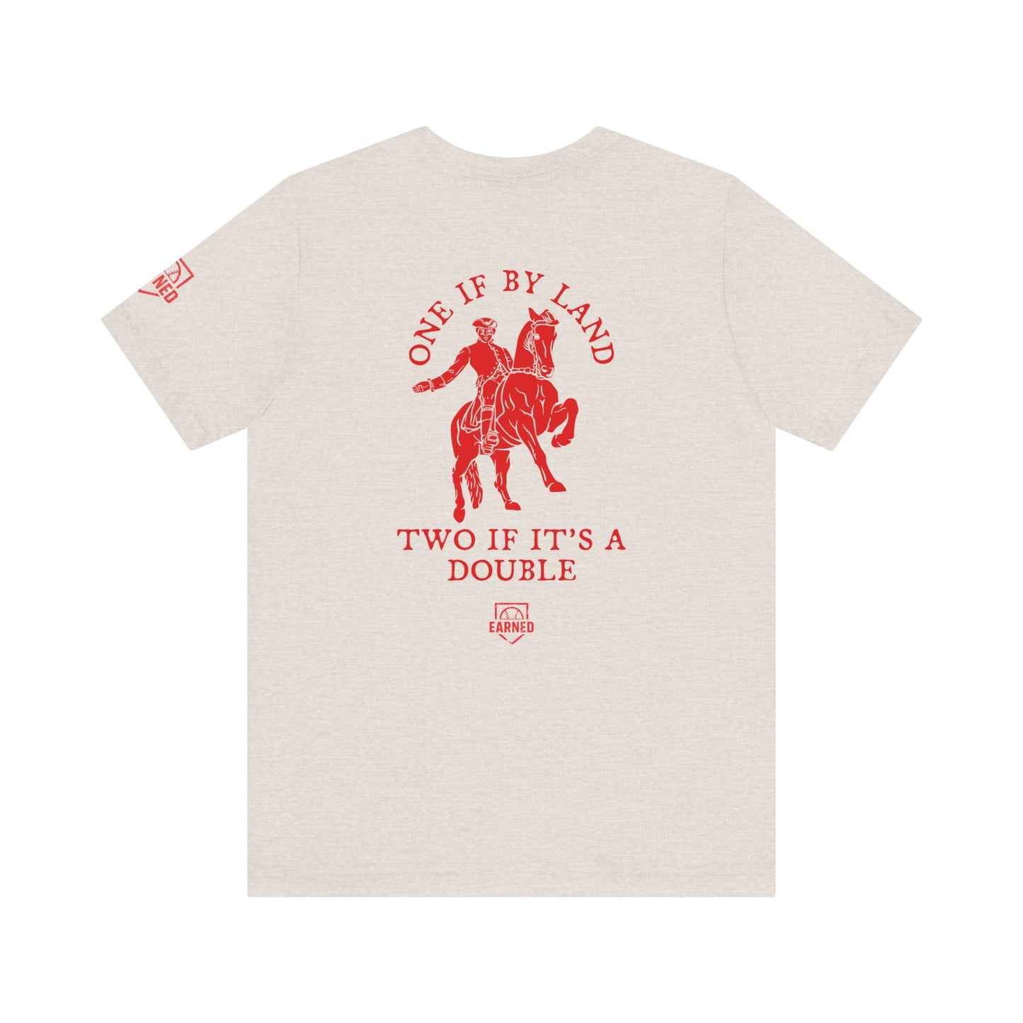 ONE IF BY LAND, TWO IF IT'S A DOUBLE Tee (Paul Revere Red)