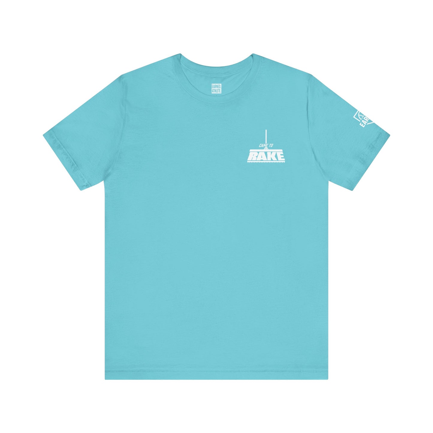 CAME TO RAKE Tee (White Font)