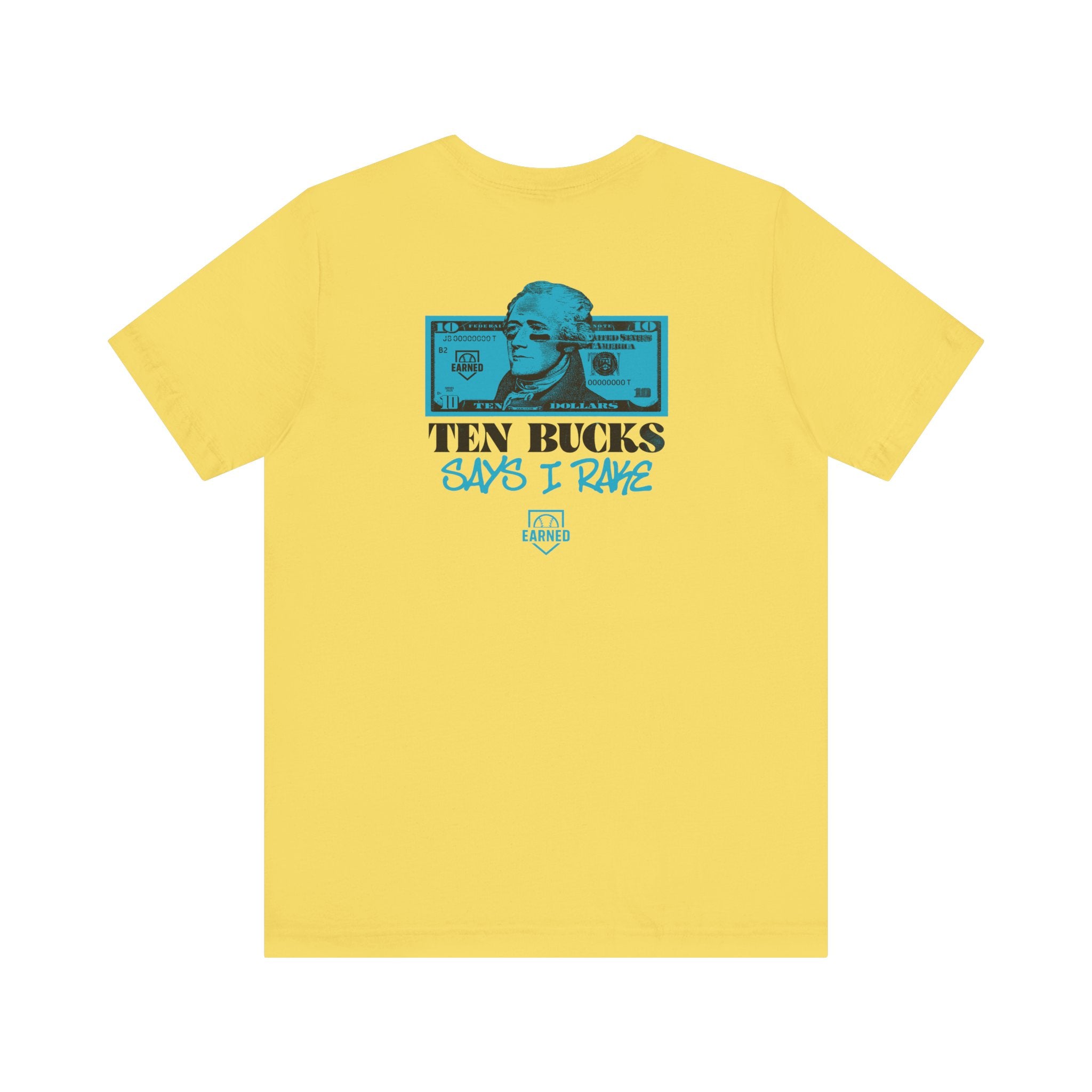 TEN BUCKS SAYS I RAKE Tee (Blue Logo)