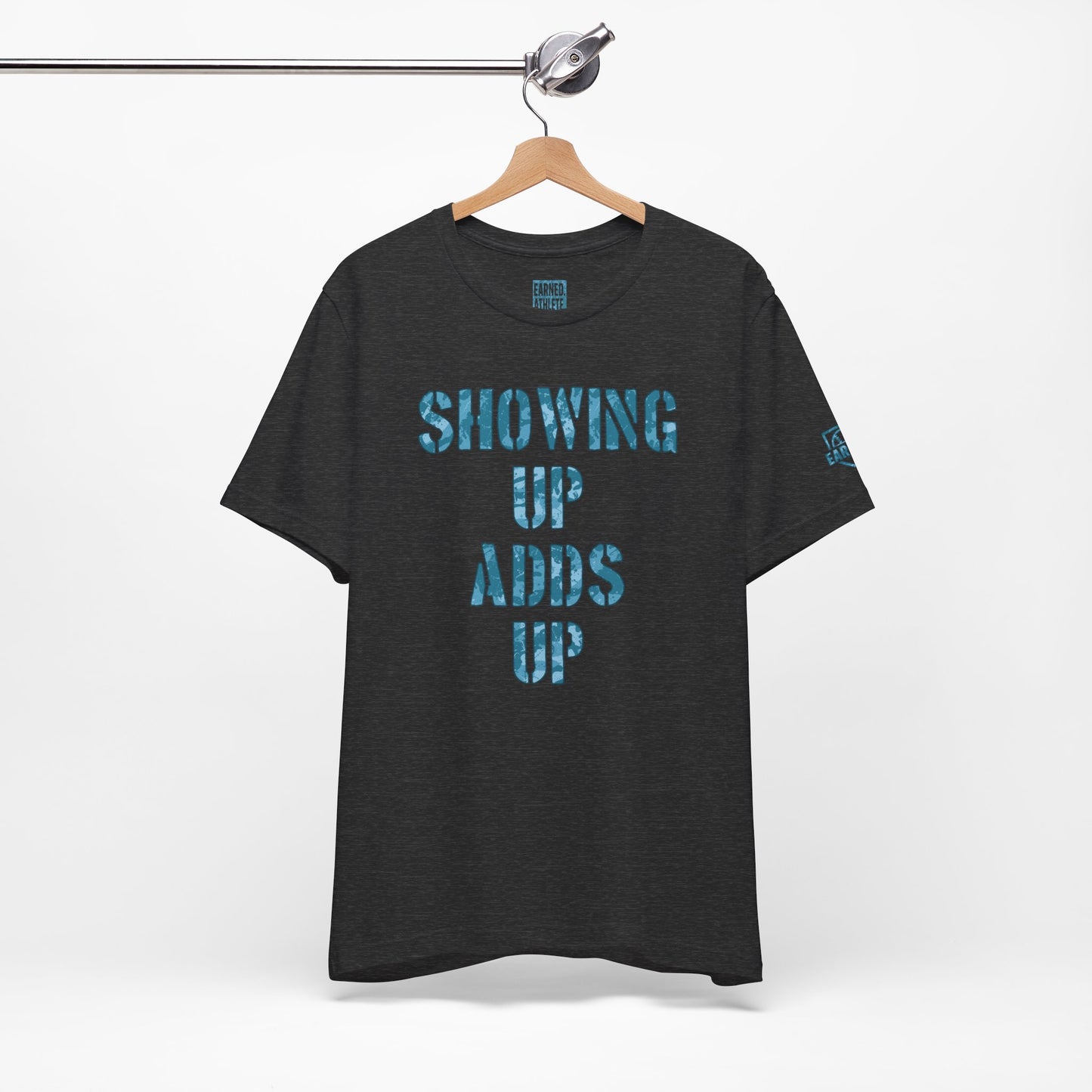 SHOWING UP ADDS UP Tee (Blue Camo Font)