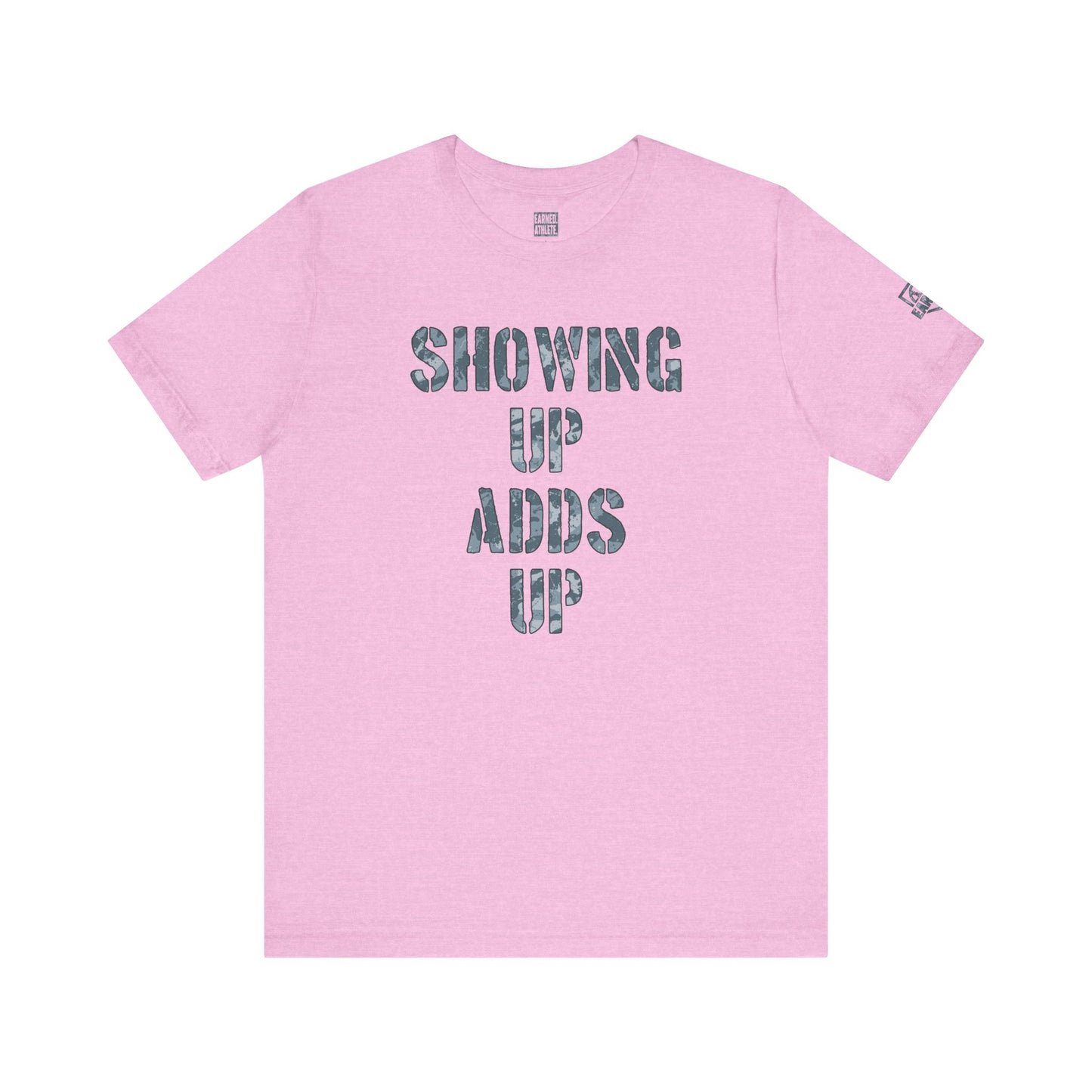 SHOWING UP ADDS UP TEE (White & Gray Camo Font)