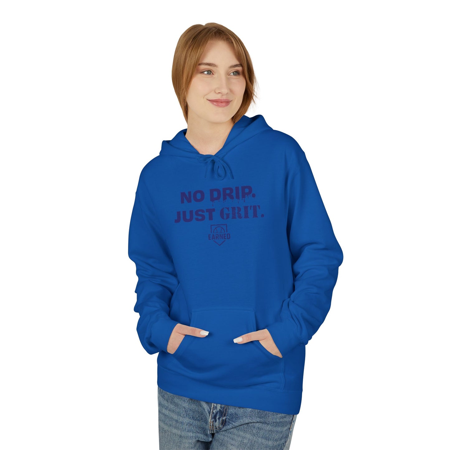 NO DRIP. JUST GRIT. Hoodie (Dark Blue Font)