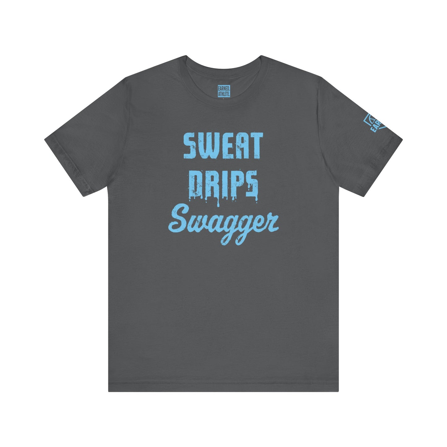 SWEAT DRIPS SWAGGER Tee (Blue Font)