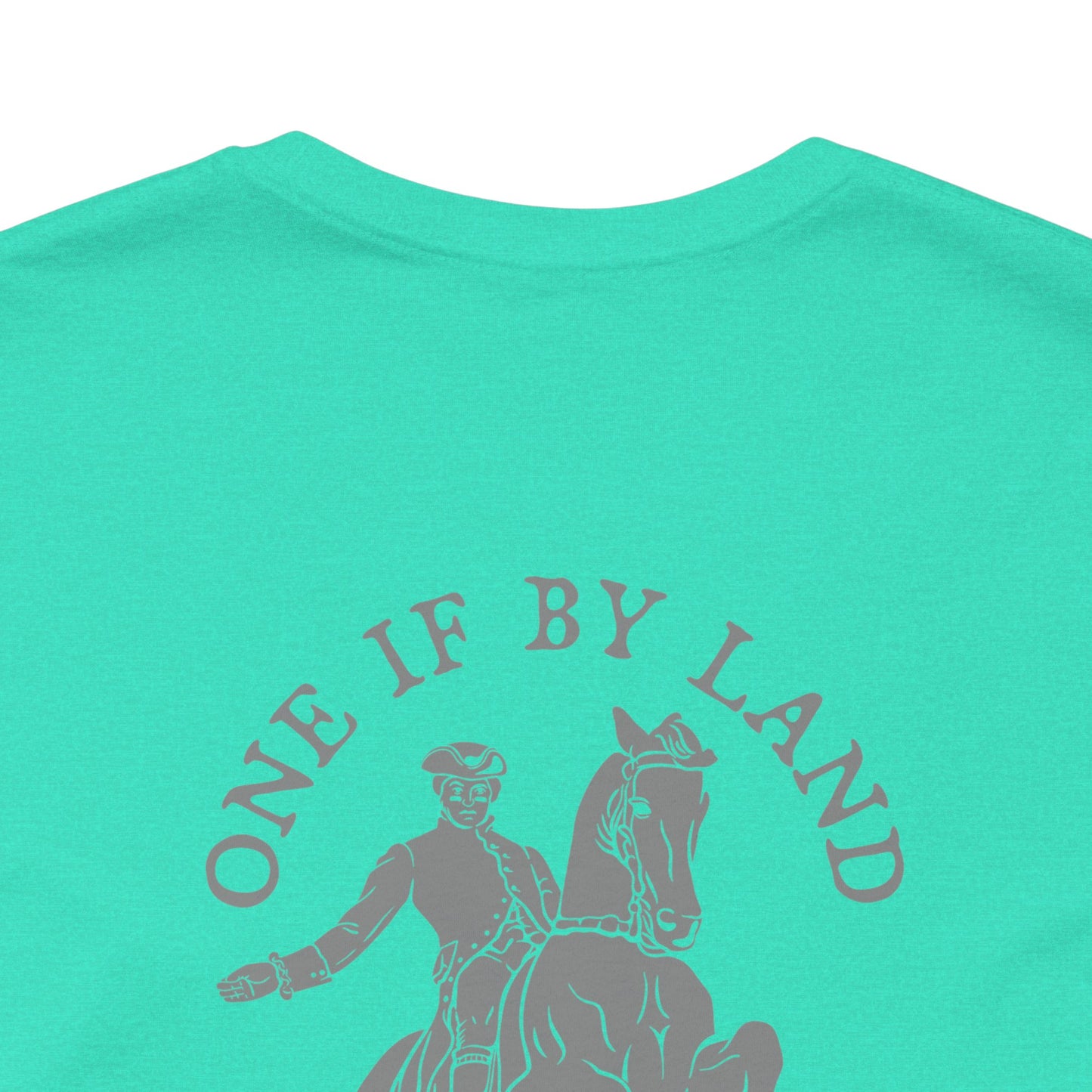 ONE IF BY LAND, TWO IF IT'S A DOUBLE Tee (Paul Revere White)