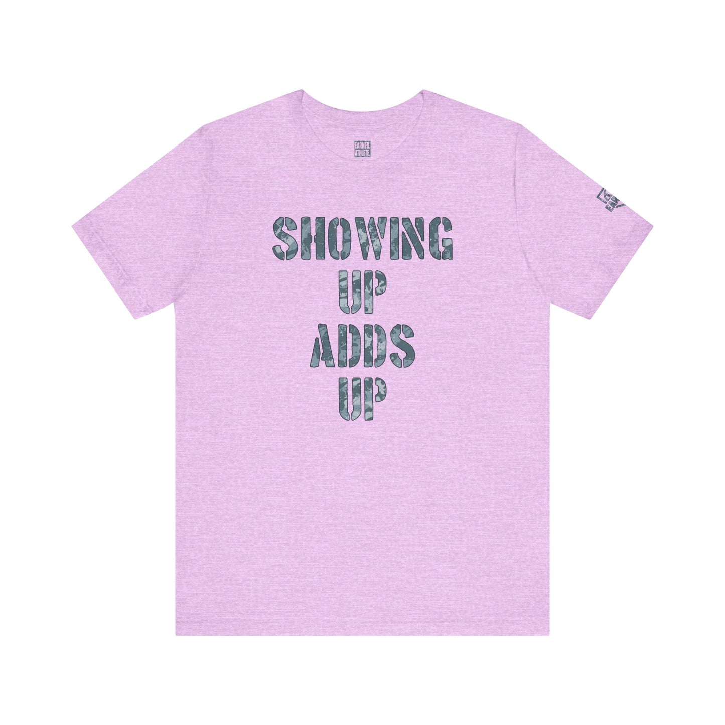 SHOWING UP ADDS UP TEE (White & Gray Camo Font)