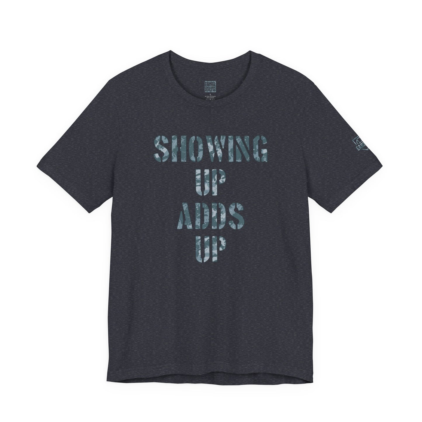 SHOWING UP ADDS UP TEE (White & Gray Camo Font)