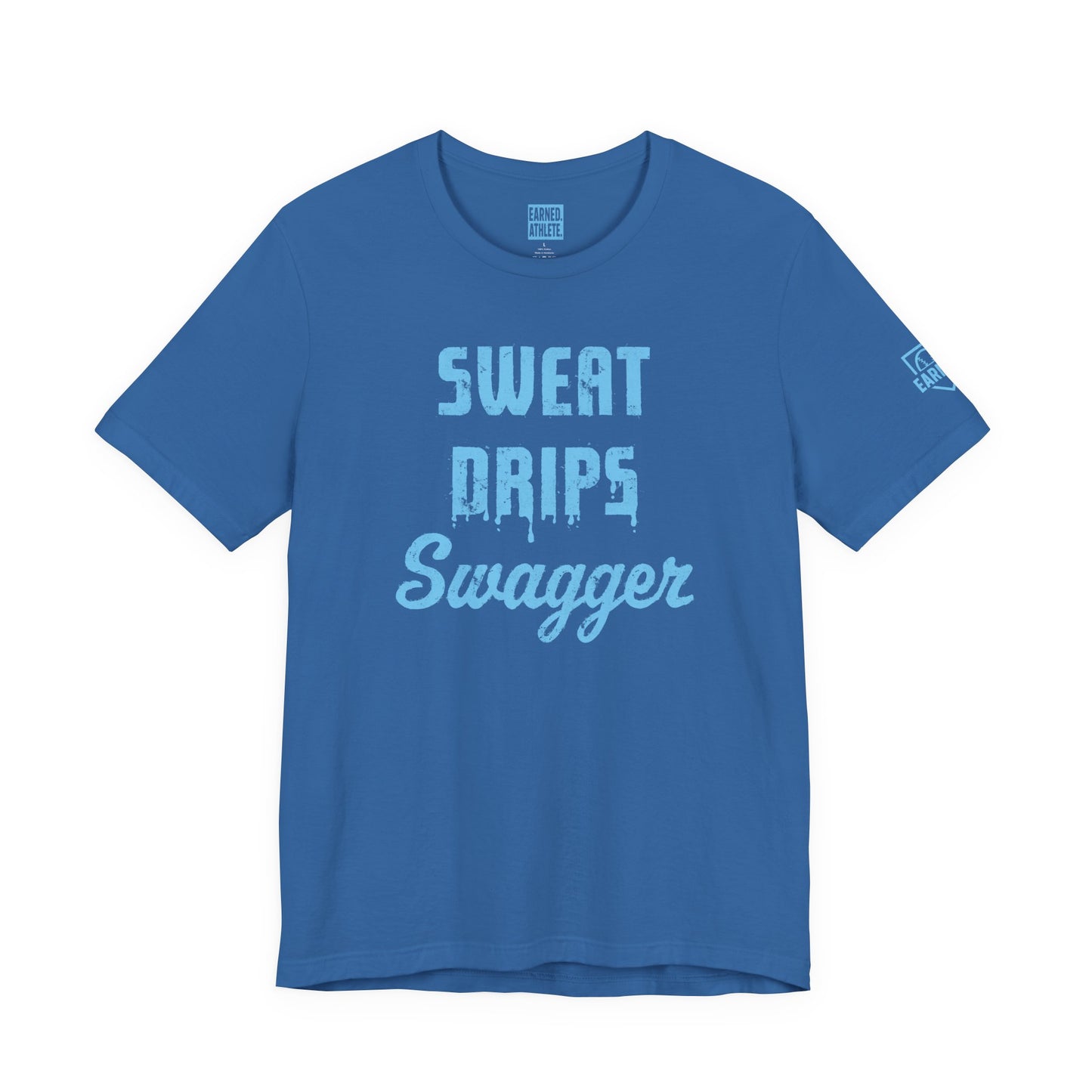 SWEAT DRIPS SWAGGER Tee (Blue Font)