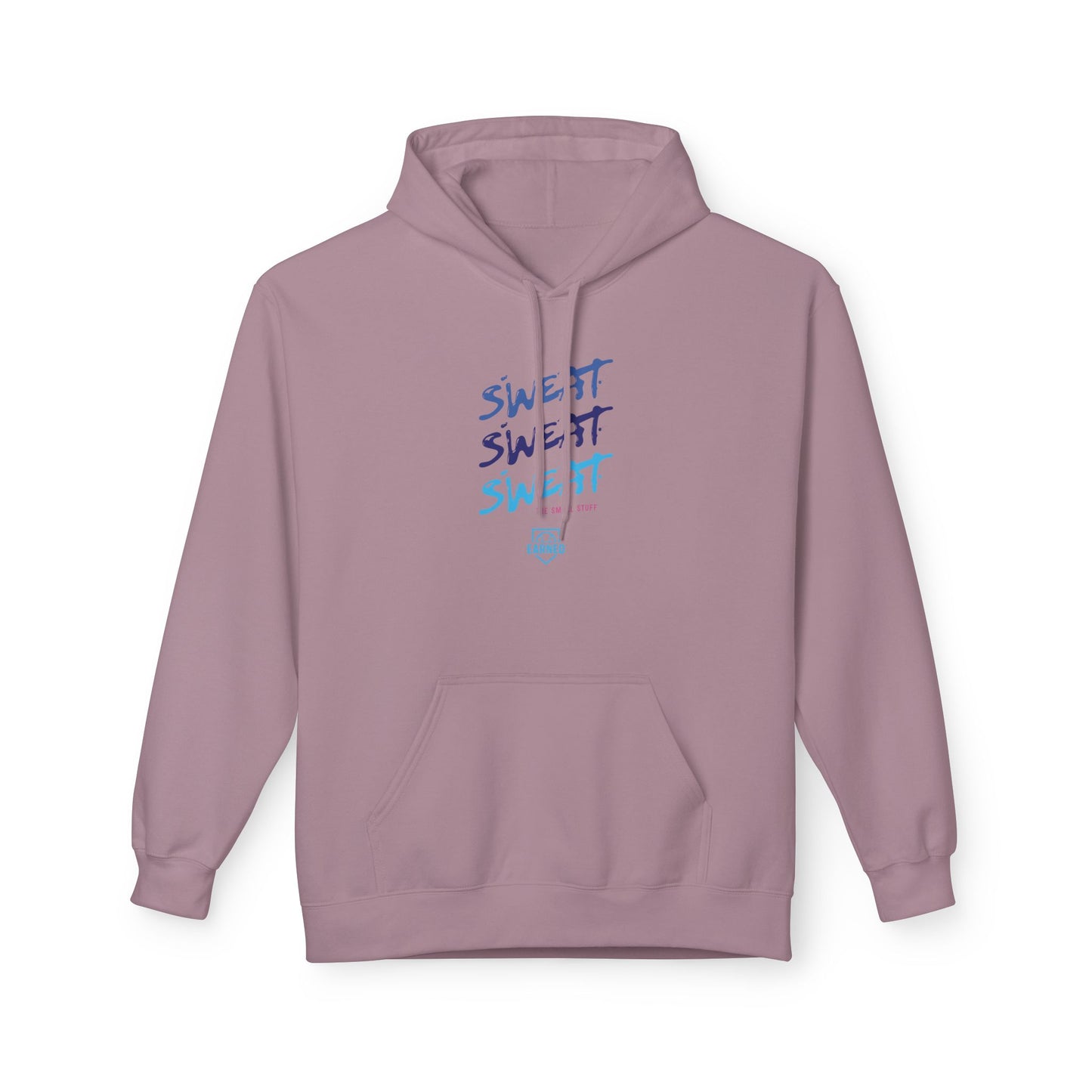 SWEAT THE SMALL STUFF Hoodie