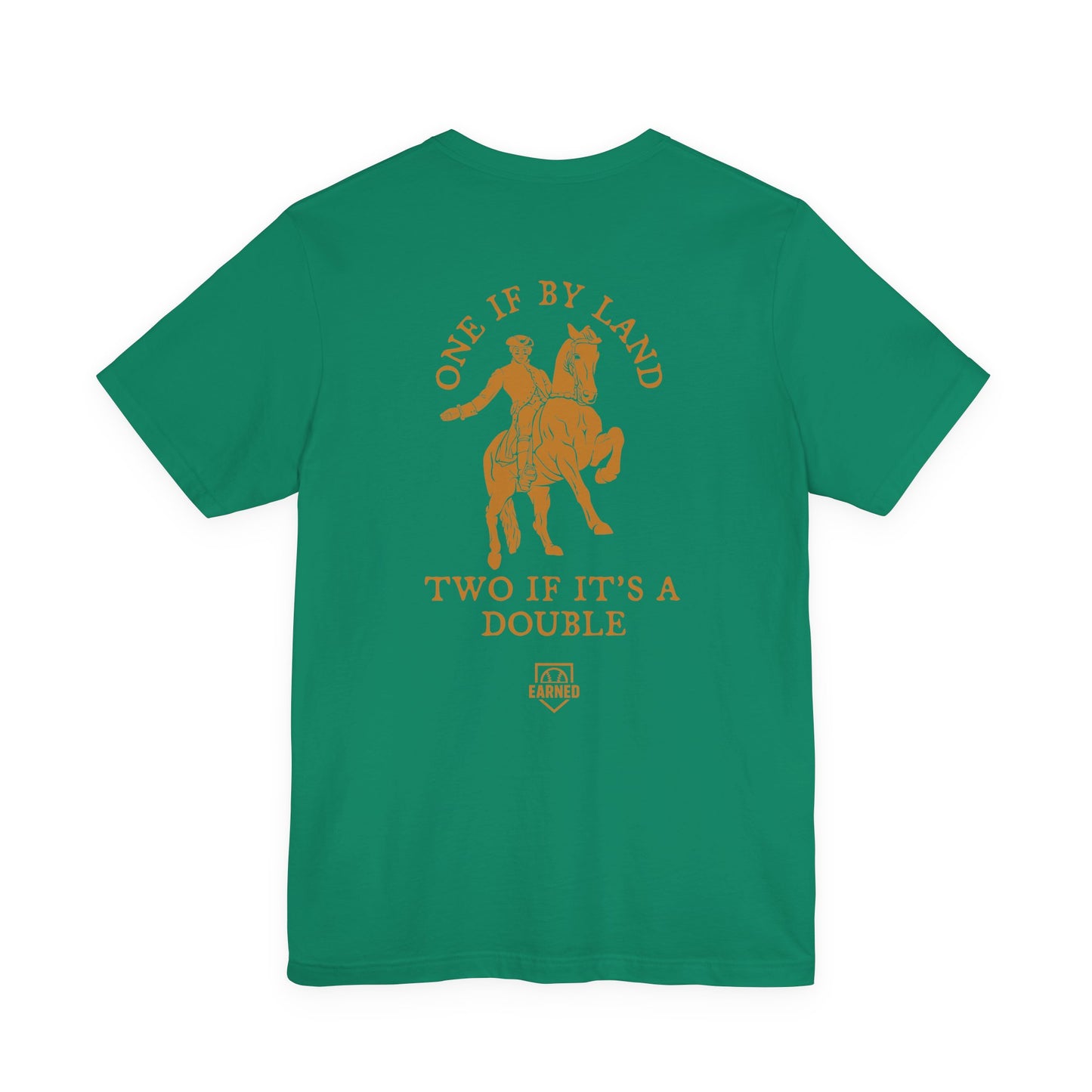 ONE IF BY LAND, TWO IF IT'S A DOUBLE Tee (Paul Revere Gold)