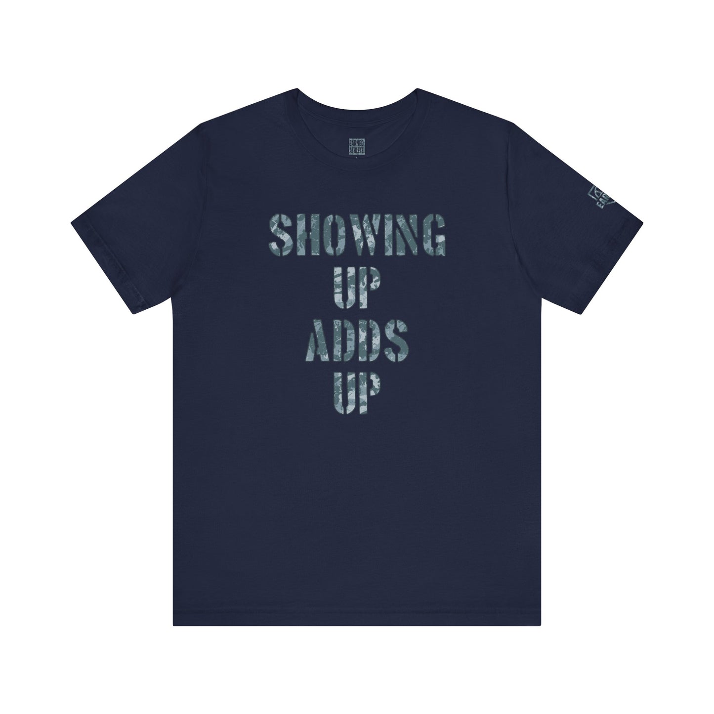 SHOWING UP ADDS UP TEE (White & Gray Camo Font)