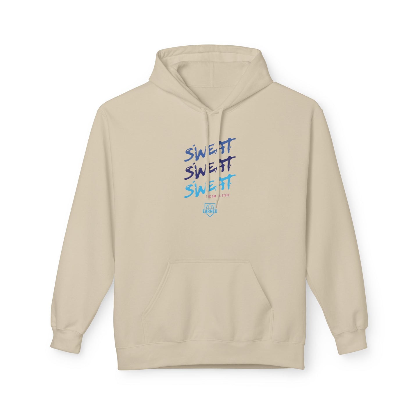 SWEAT THE SMALL STUFF Hoodie